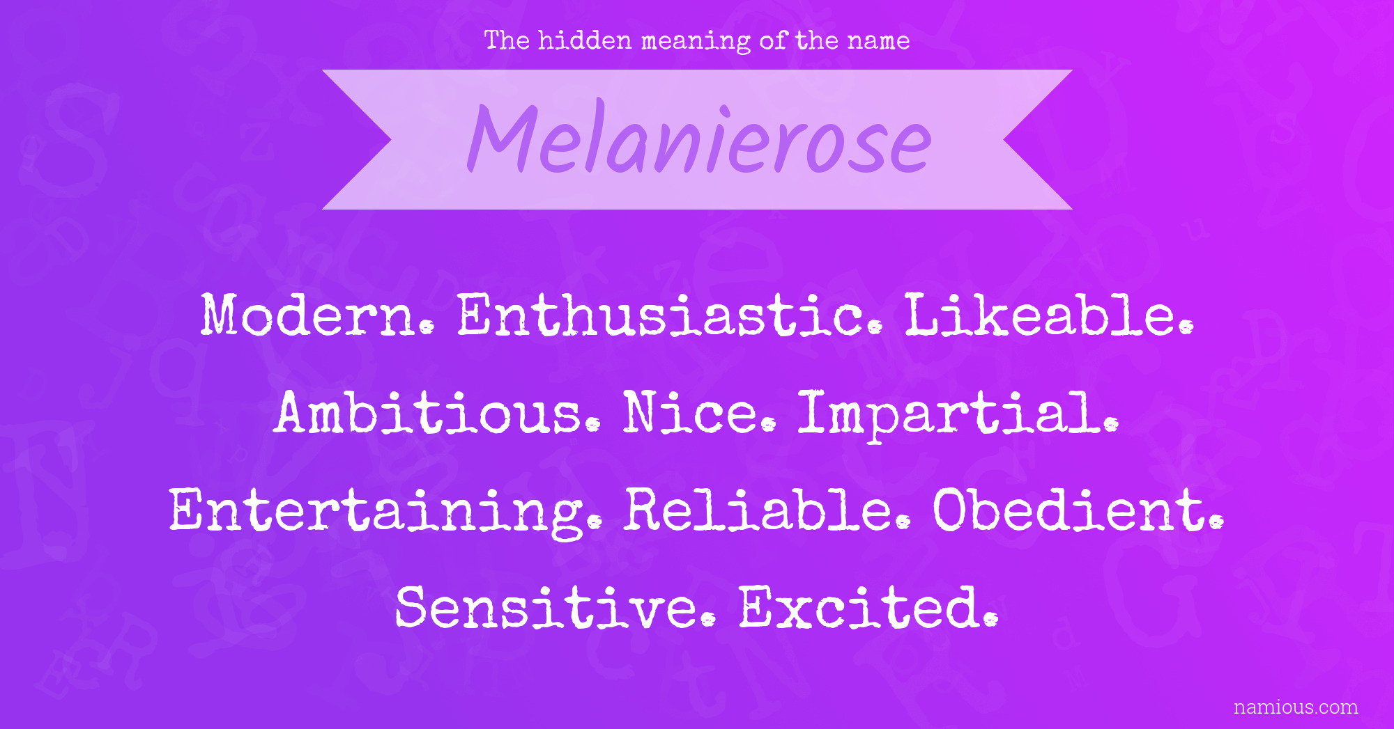 The hidden meaning of the name Melanierose