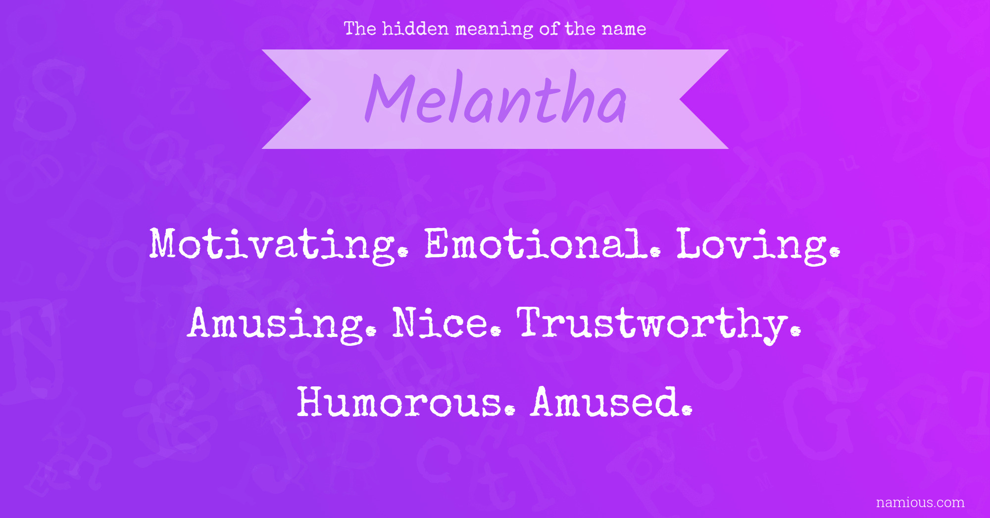 The hidden meaning of the name Melantha