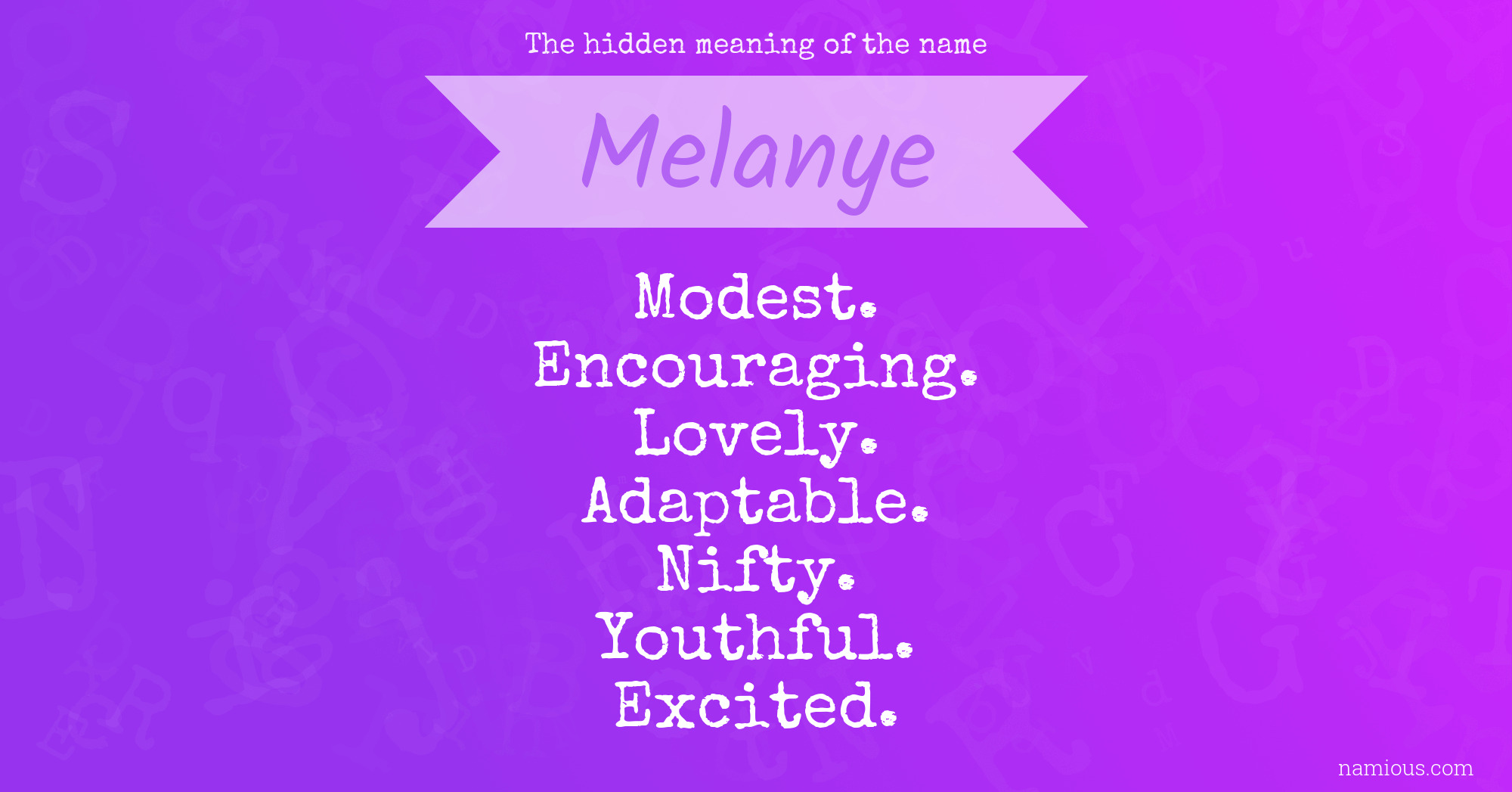 The hidden meaning of the name Melanye