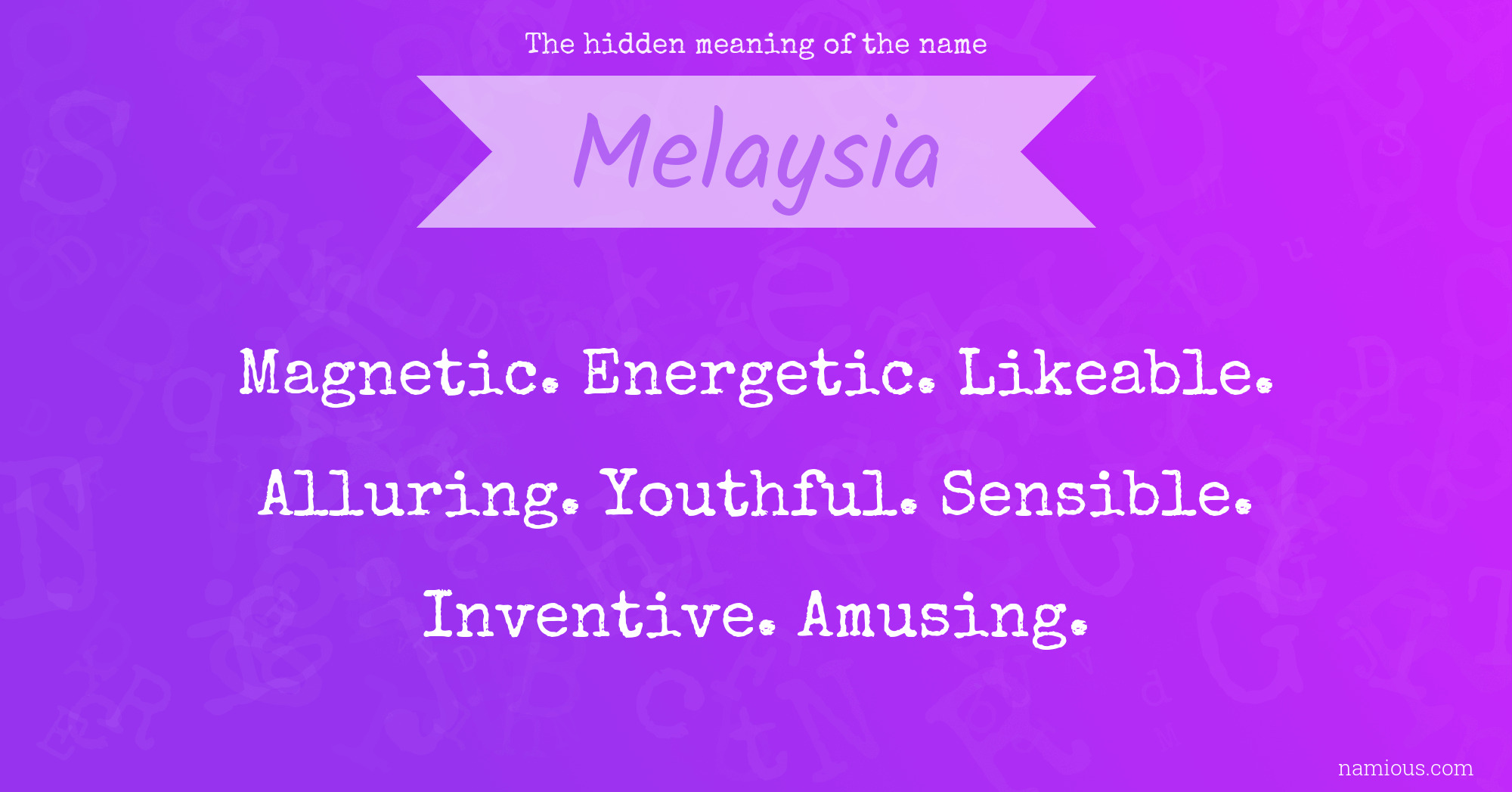 The hidden meaning of the name Melaysia