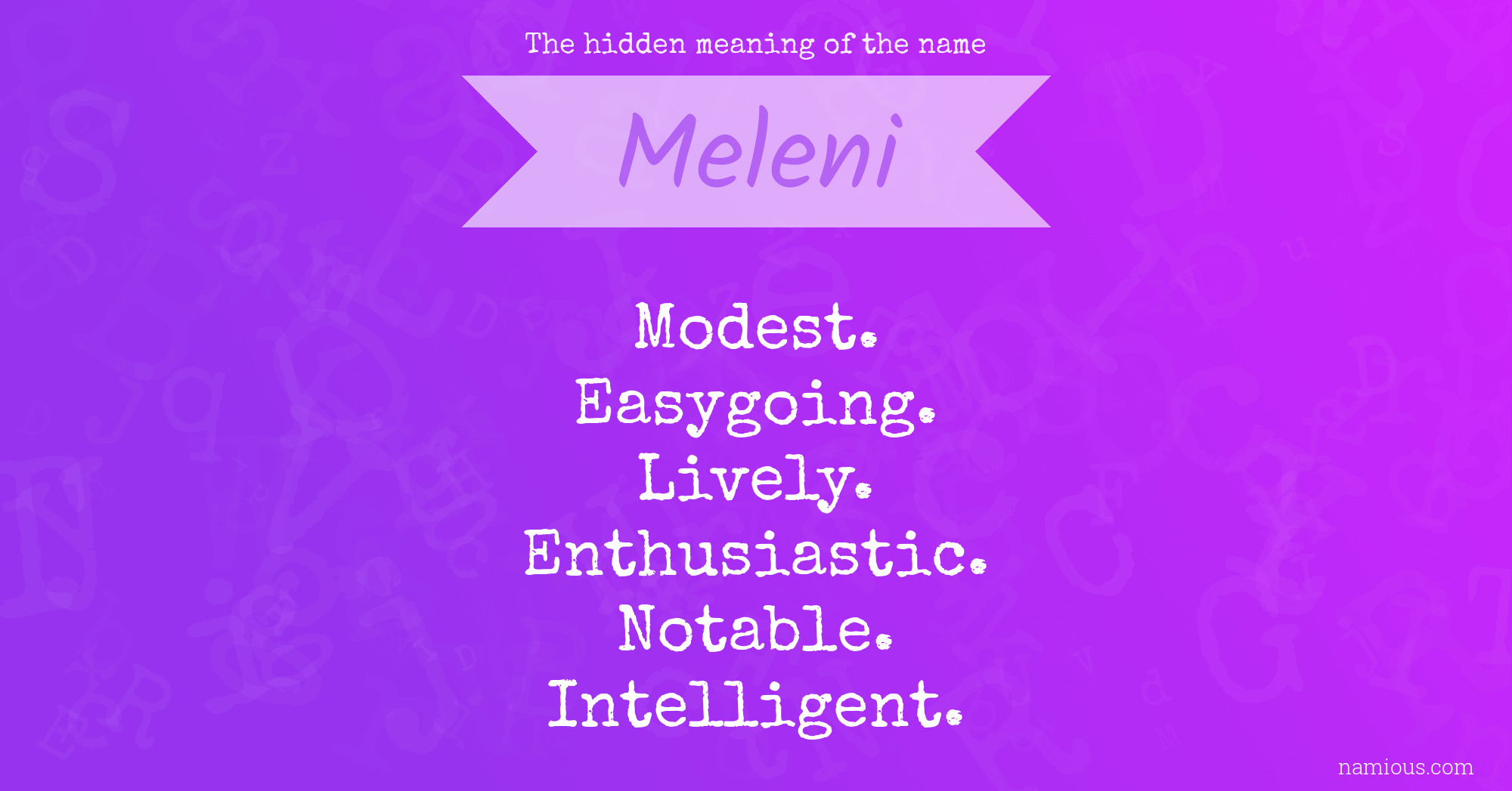 The hidden meaning of the name Meleni