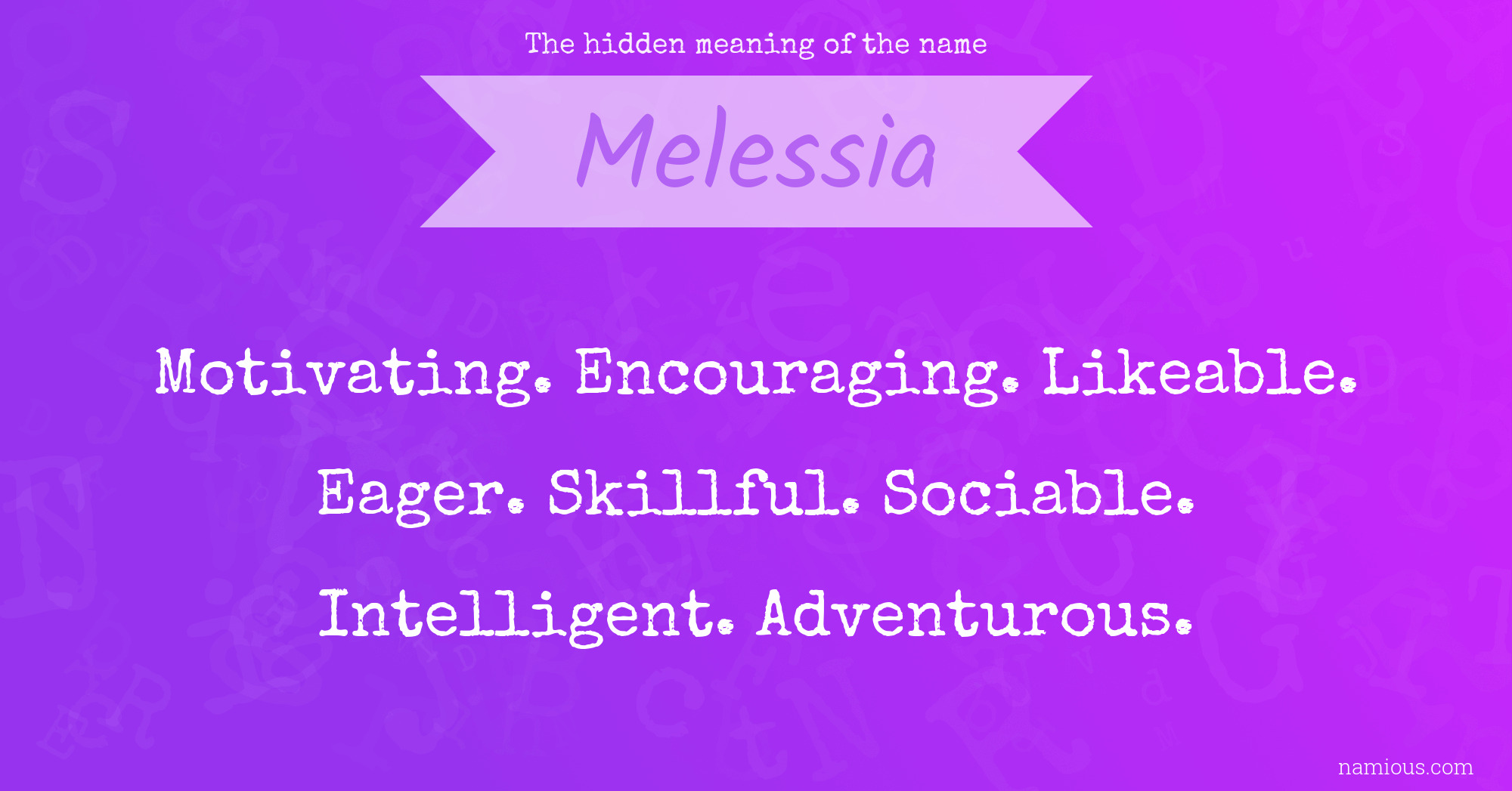 The hidden meaning of the name Melessia