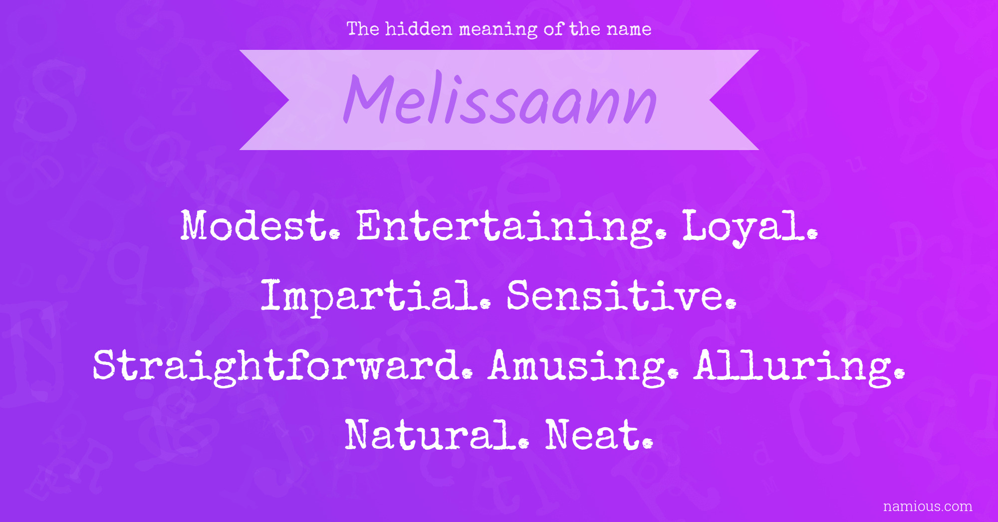 The hidden meaning of the name Melissaann