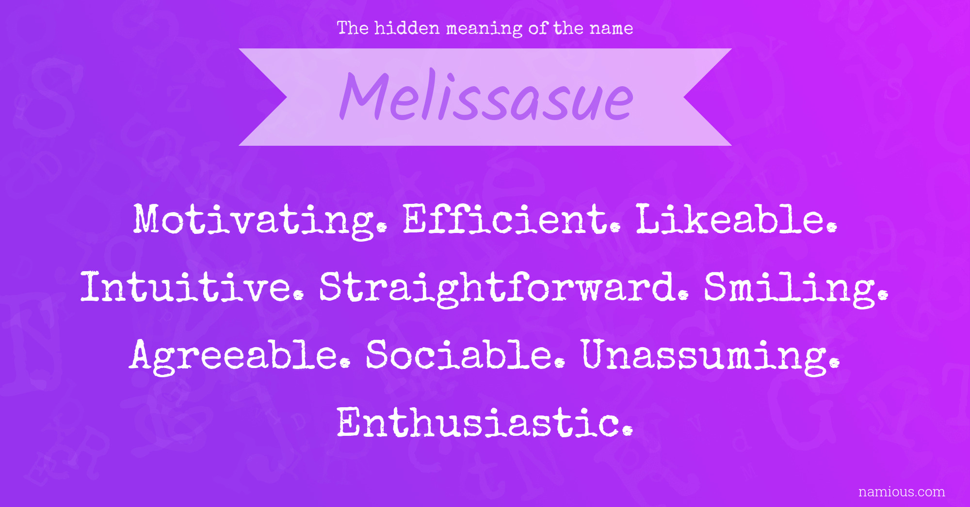 The hidden meaning of the name Melissasue