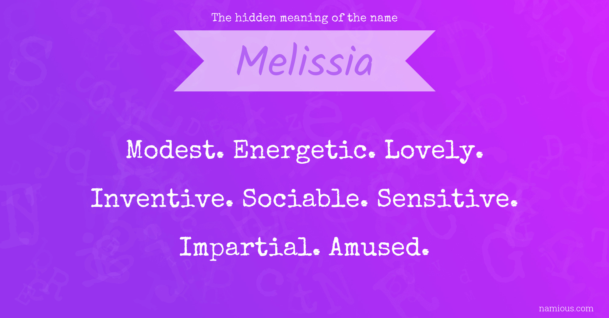 The hidden meaning of the name Melissia