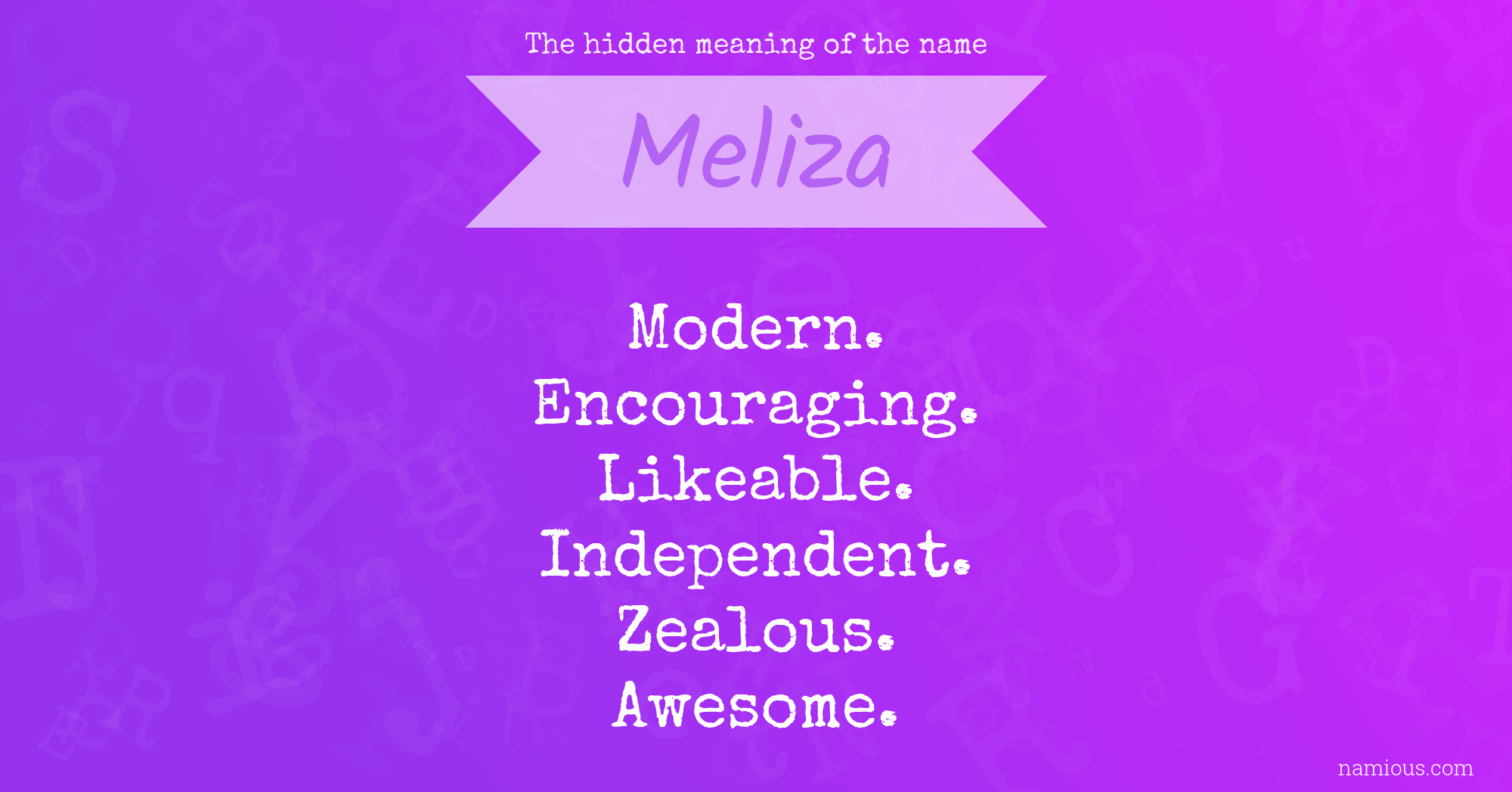 The hidden meaning of the name Meliza