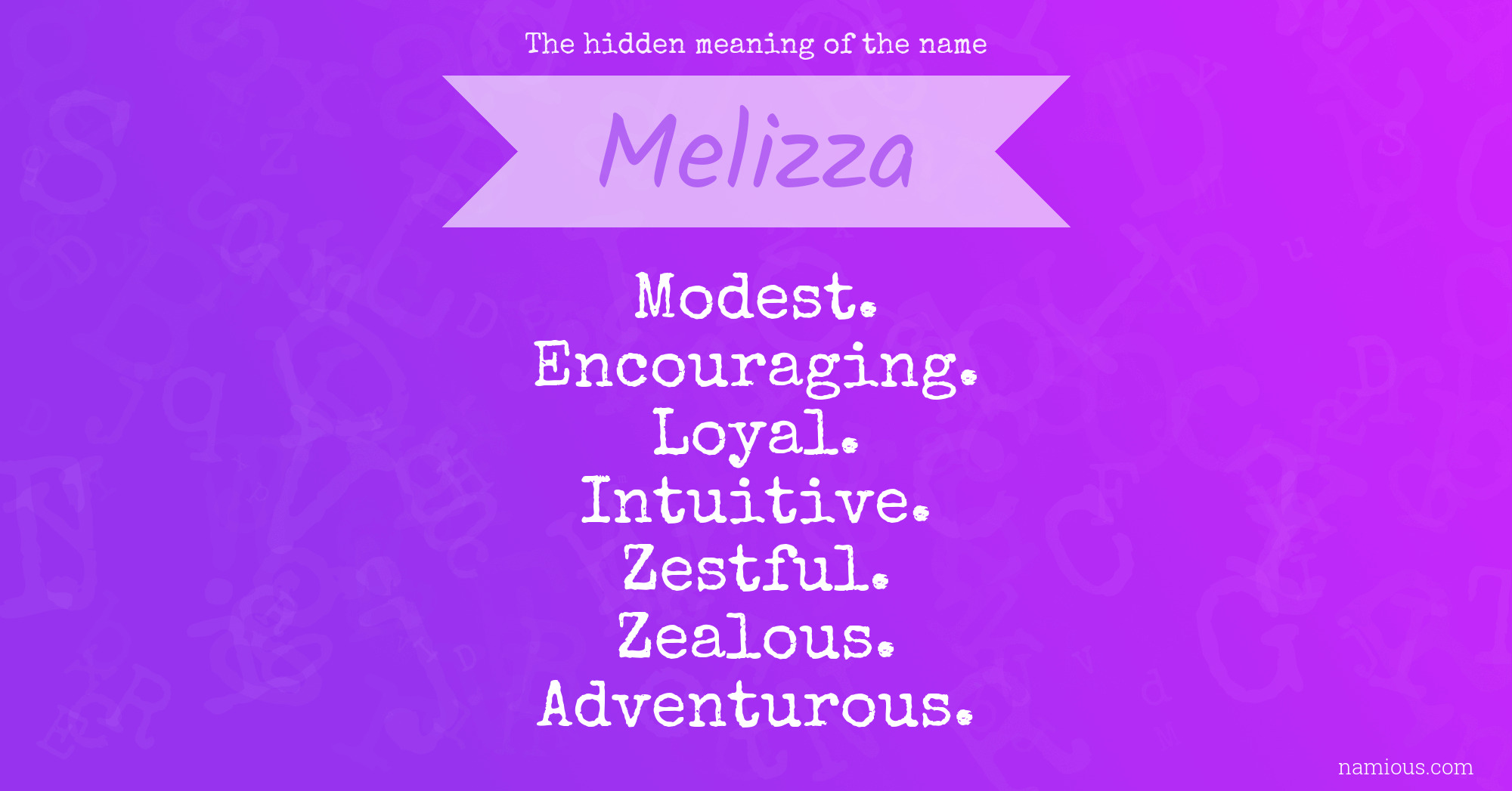 The hidden meaning of the name Melizza