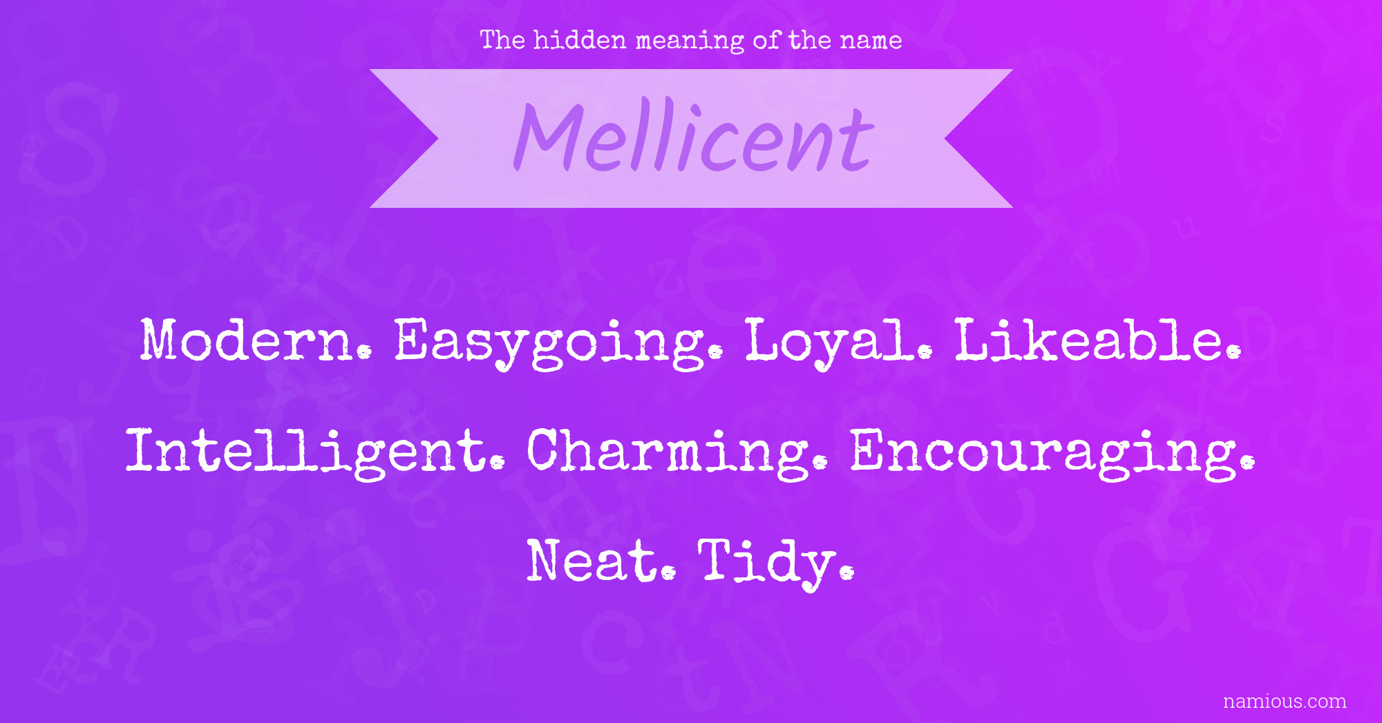 The hidden meaning of the name Mellicent