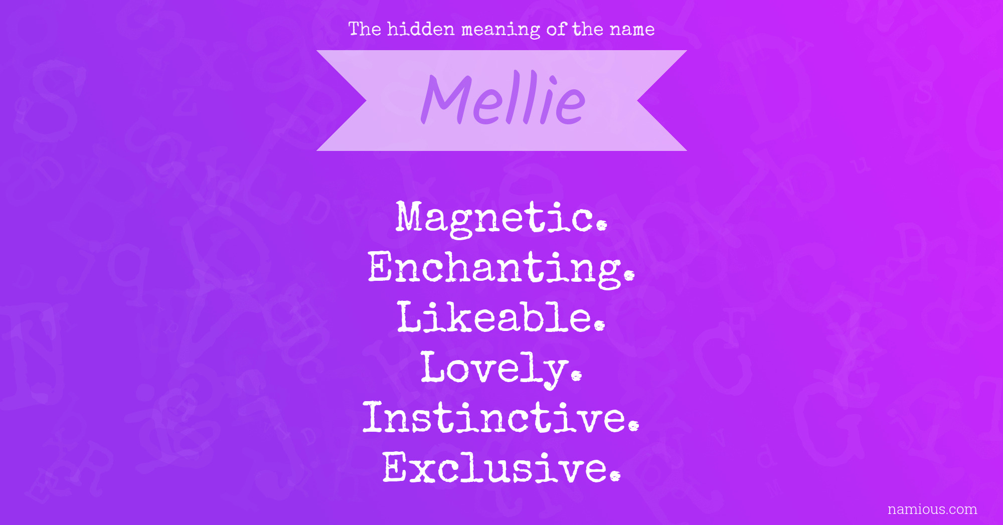 The hidden meaning of the name Mellie