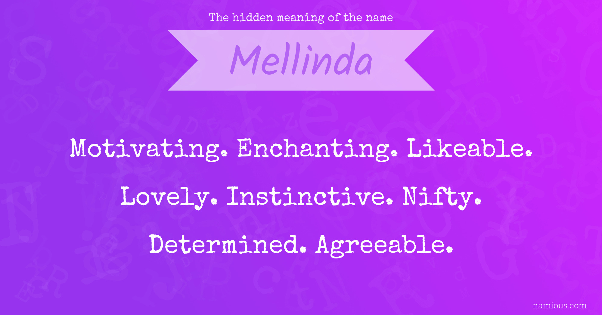 The hidden meaning of the name Mellinda