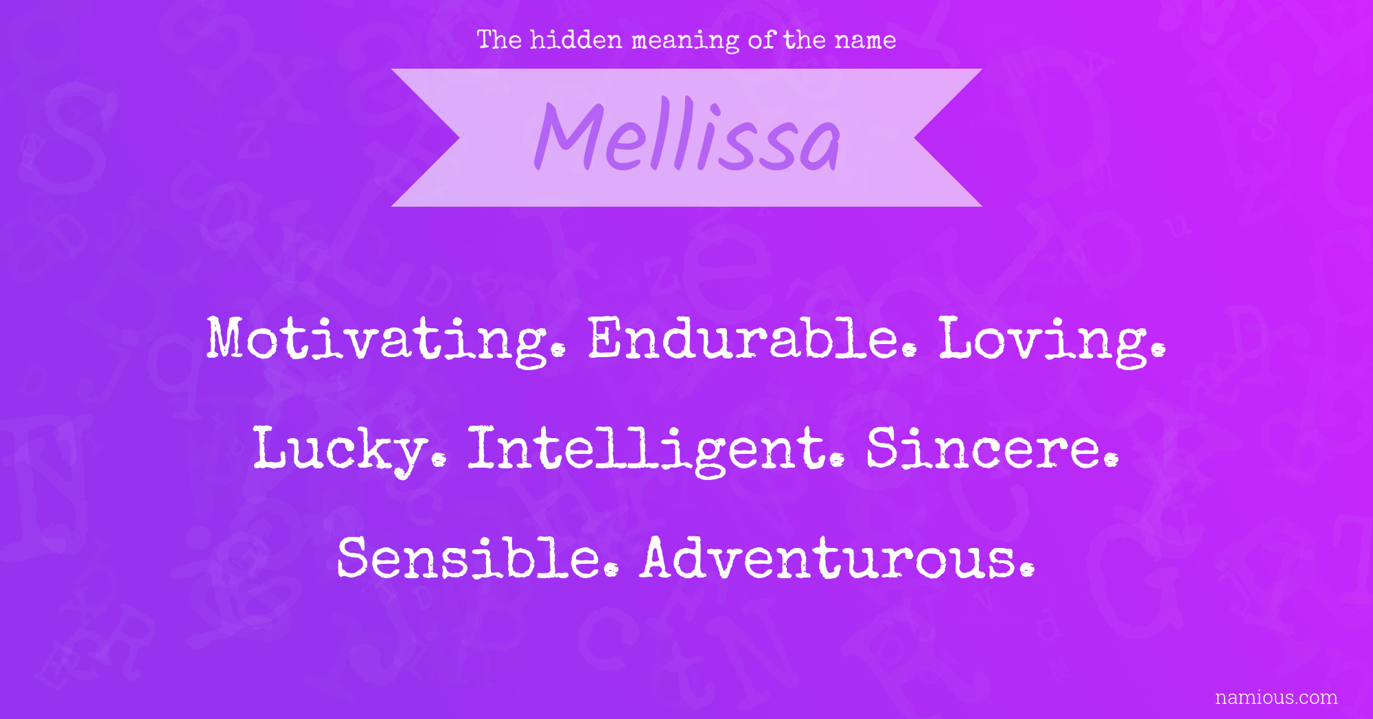 The hidden meaning of the name Mellissa