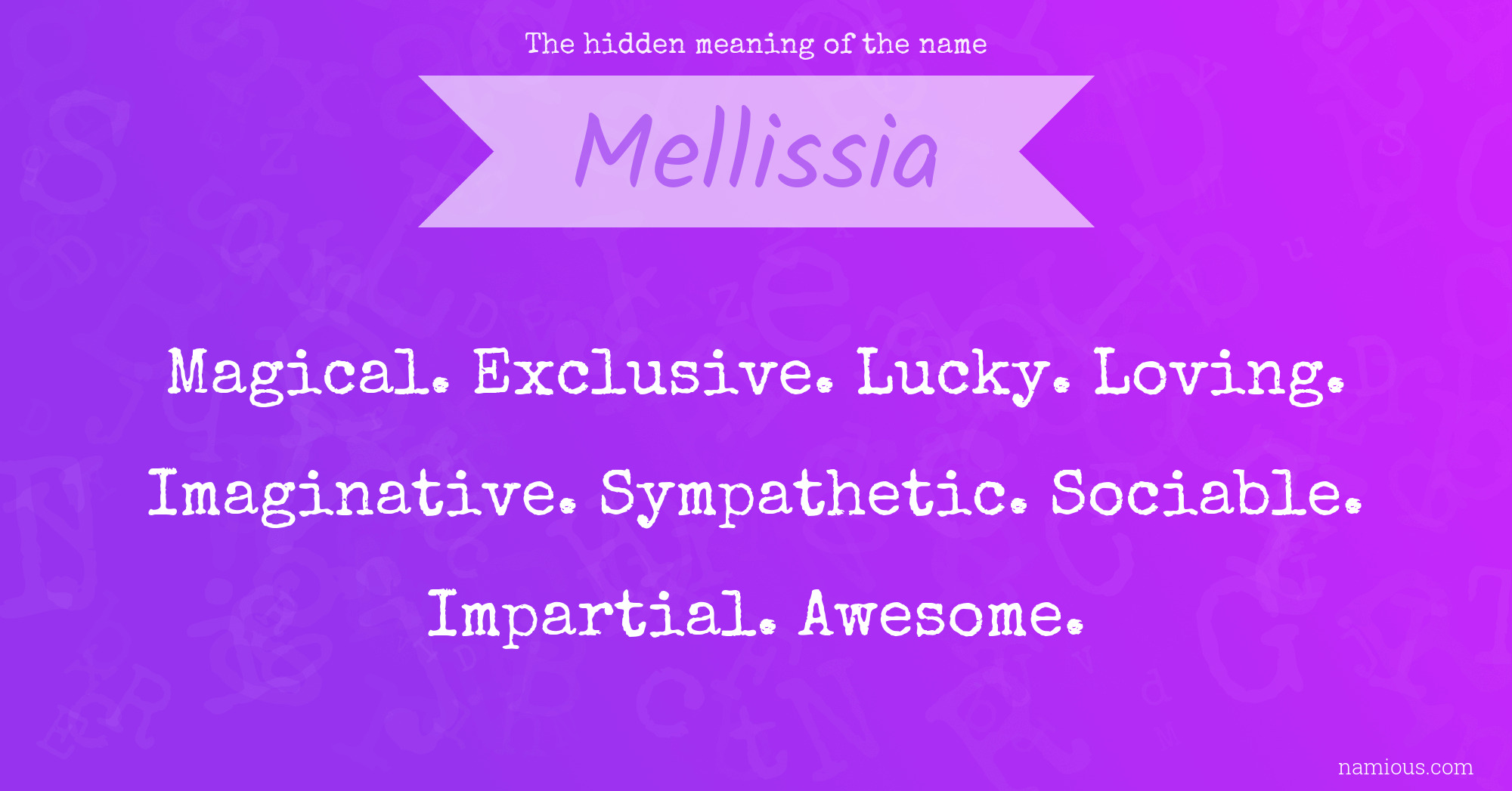 The hidden meaning of the name Mellissia