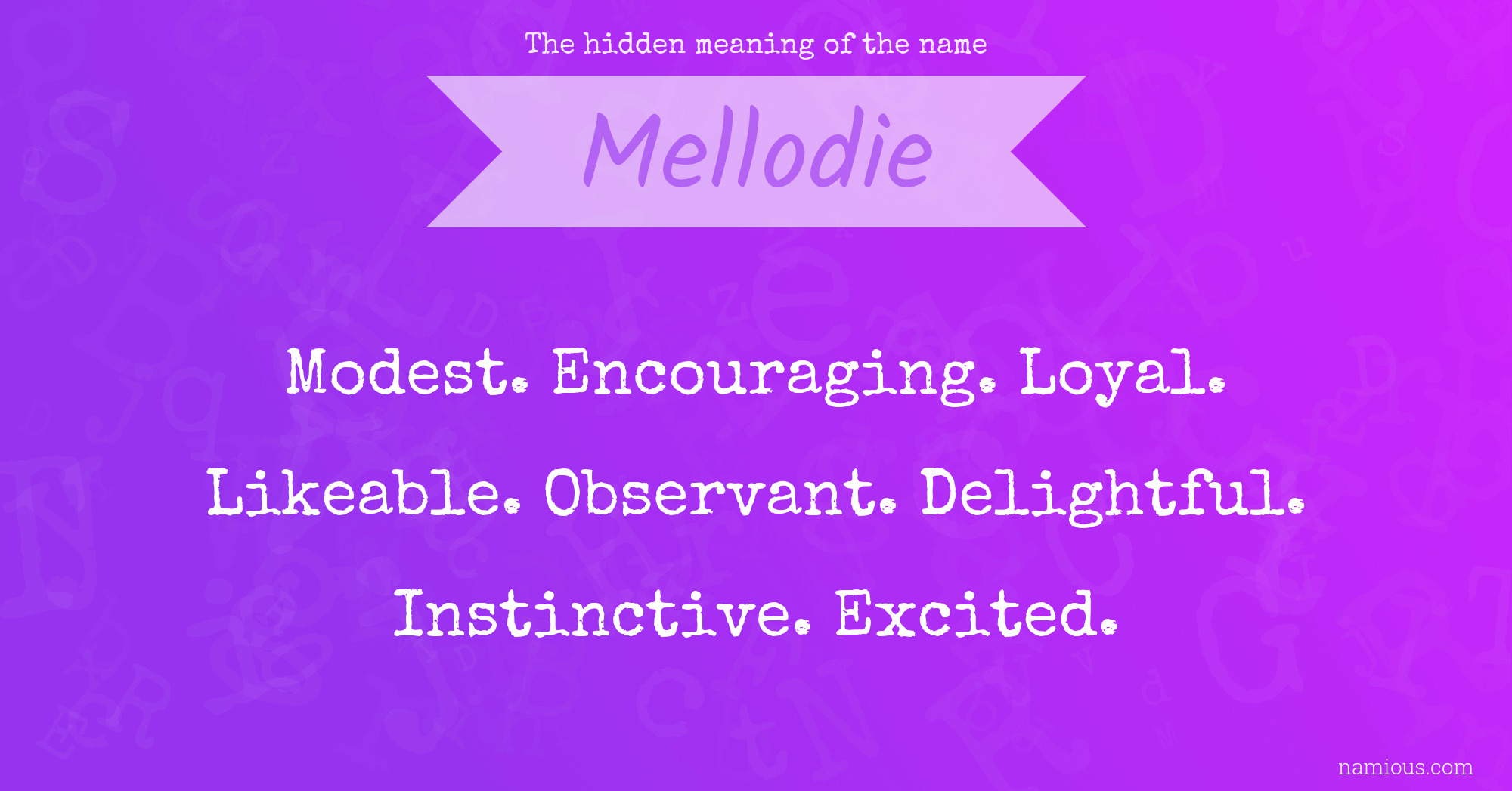 The hidden meaning of the name Mellodie