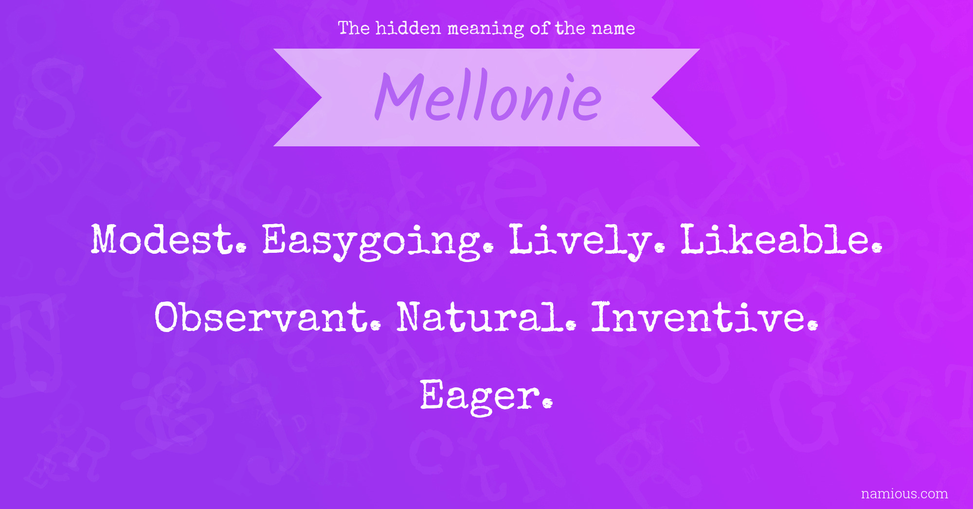 The hidden meaning of the name Mellonie