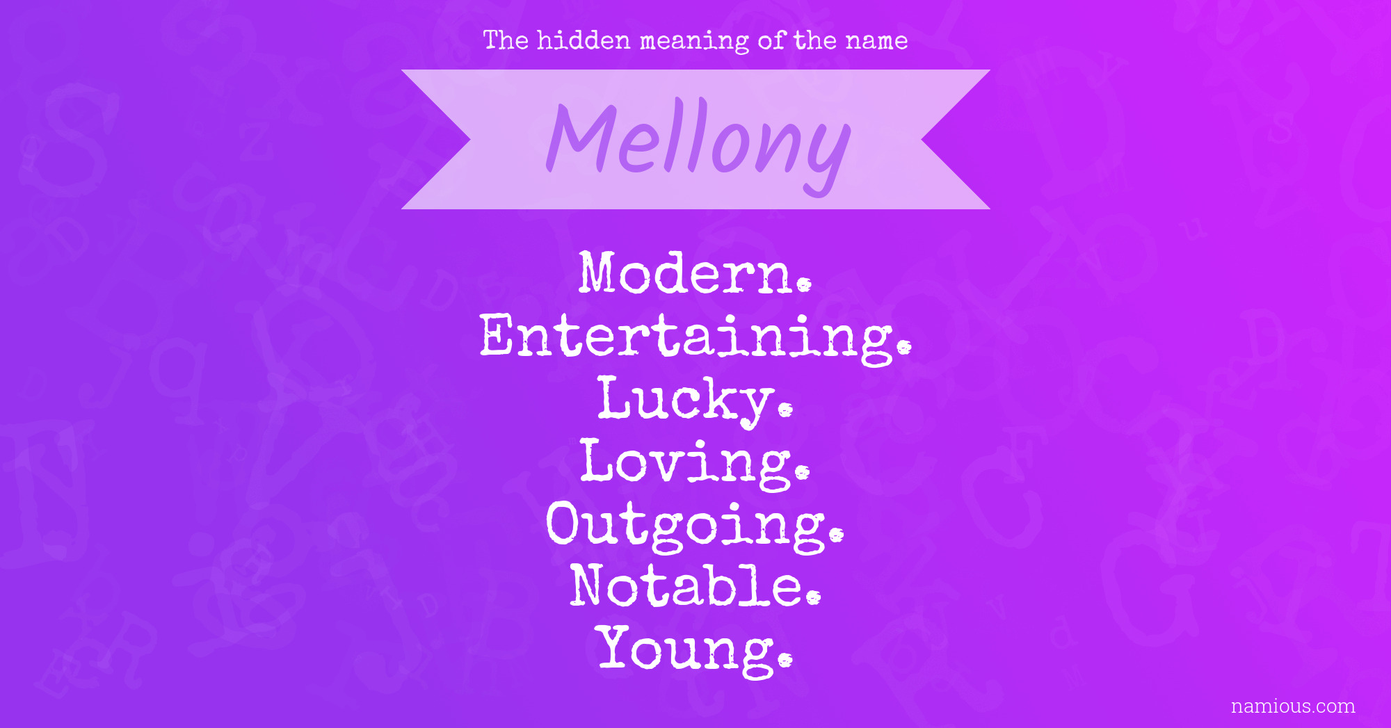 The hidden meaning of the name Mellony