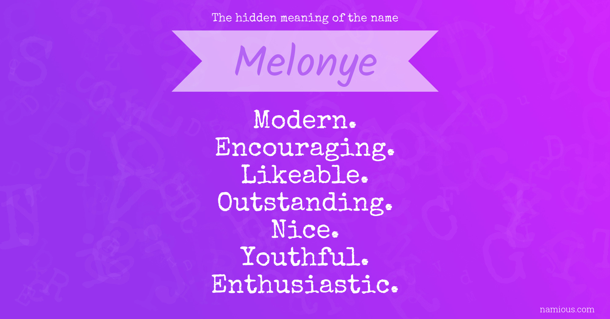 The hidden meaning of the name Melonye