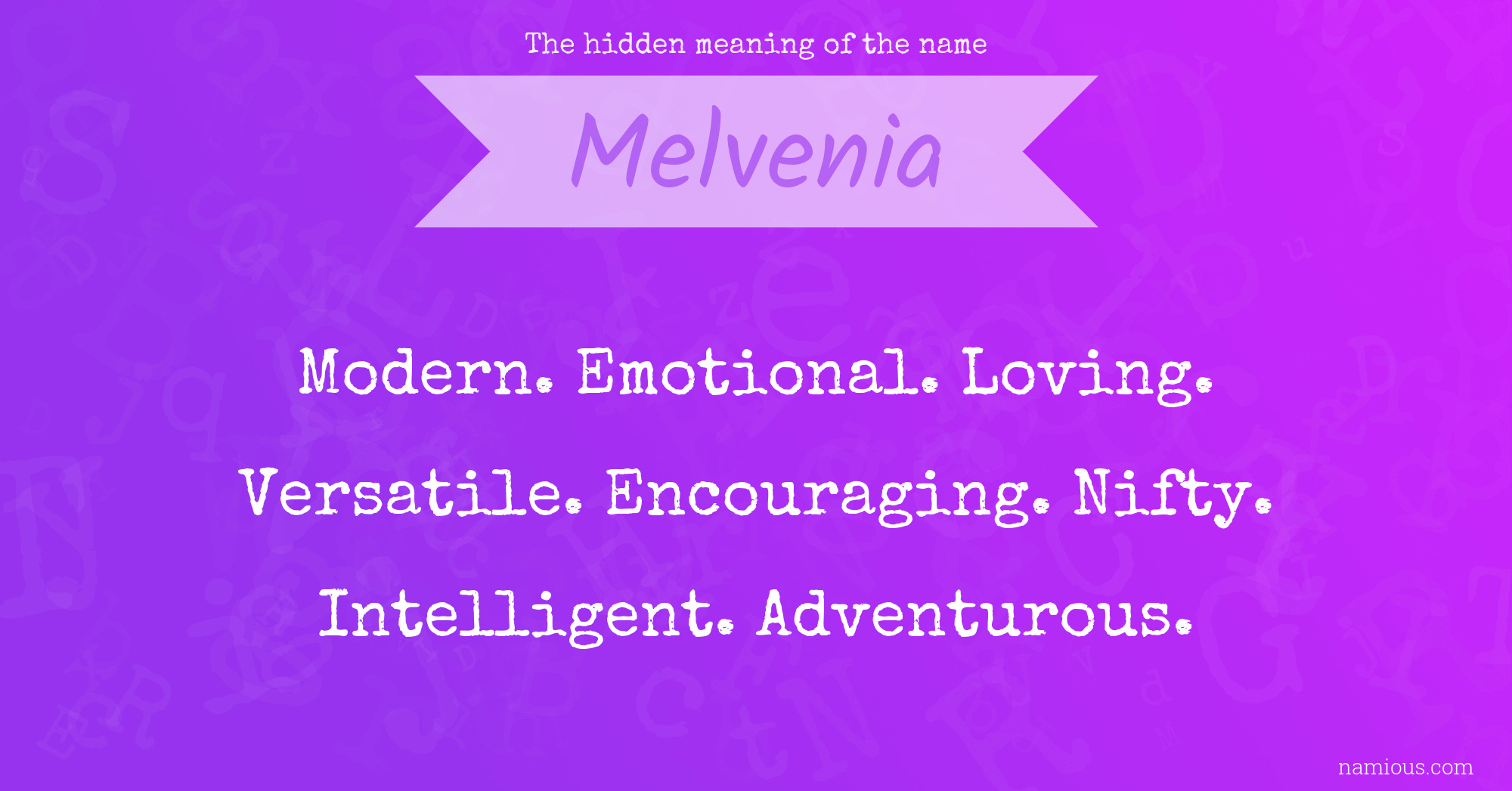 The hidden meaning of the name Melvenia