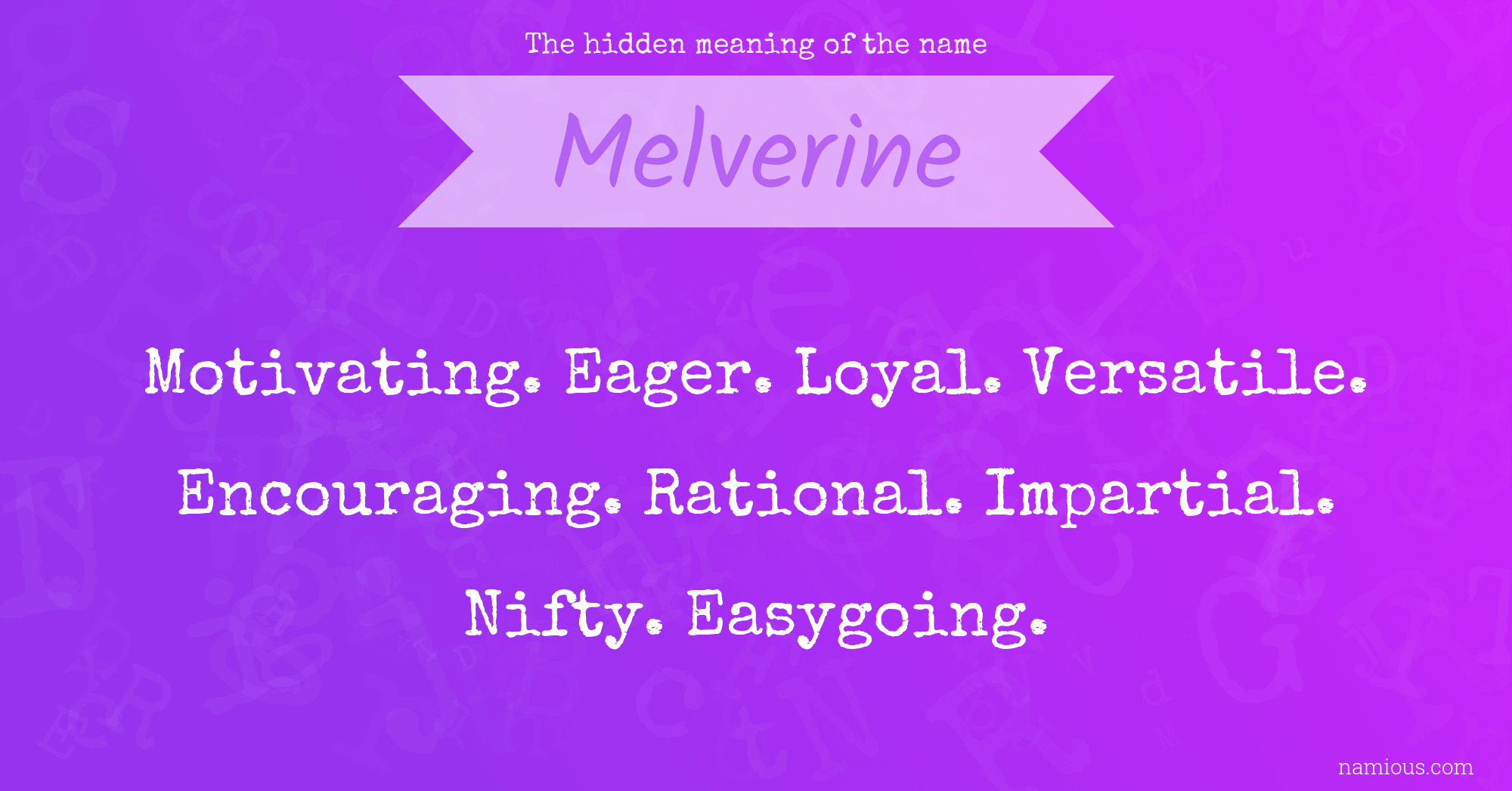 The hidden meaning of the name Melverine