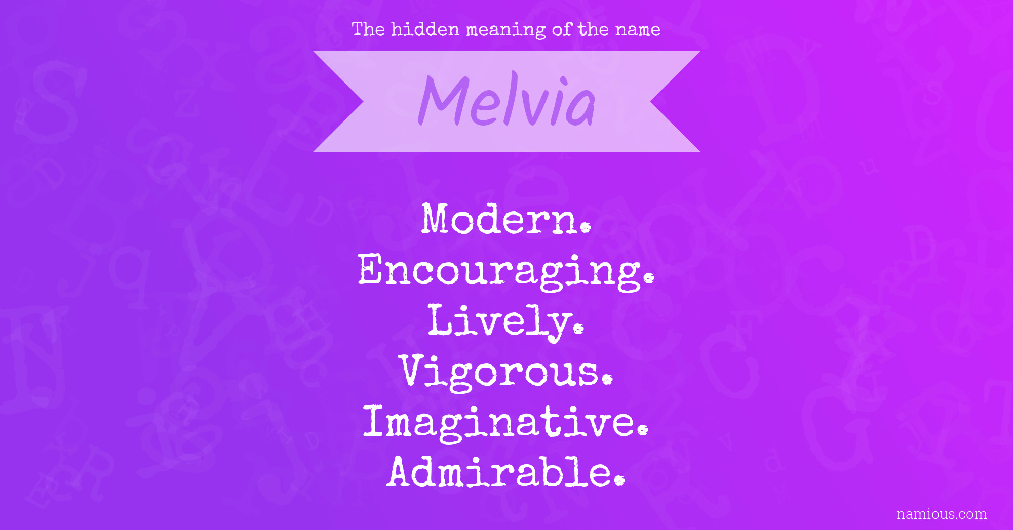 The hidden meaning of the name Melvia