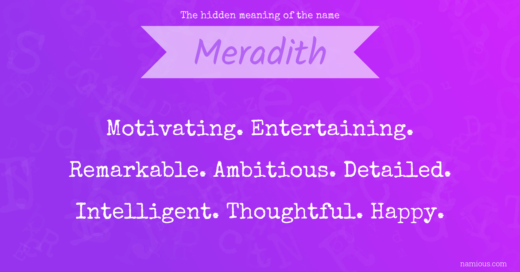 The hidden meaning of the name Meradith