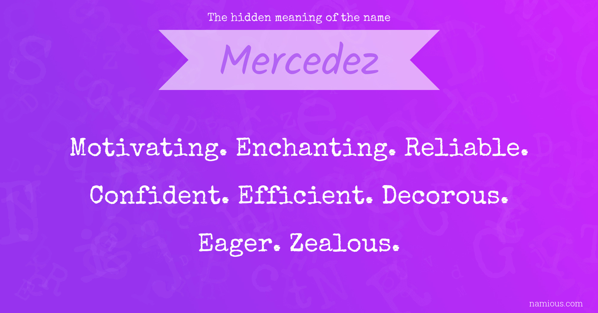 The hidden meaning of the name Mercedez