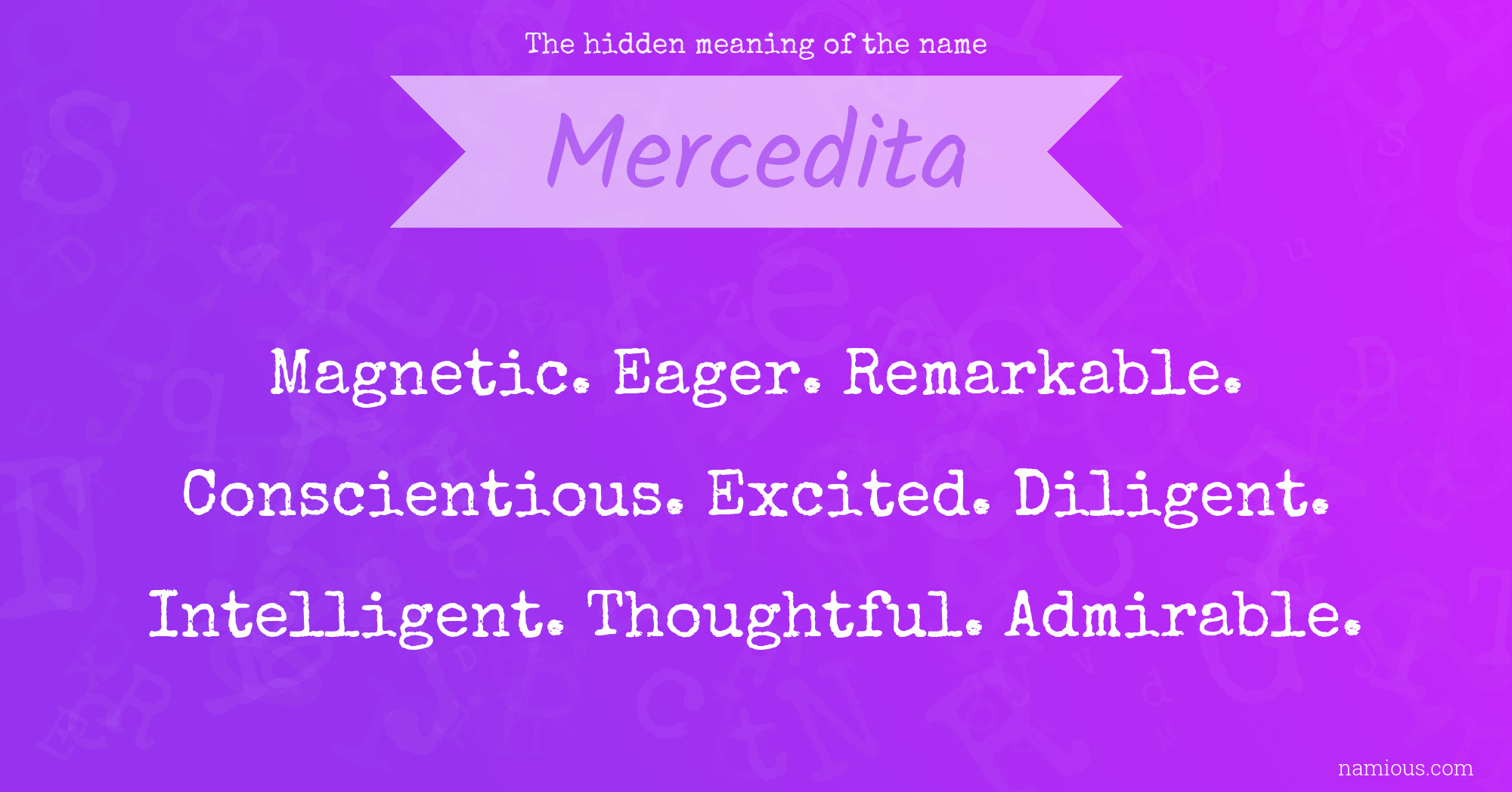 The hidden meaning of the name Mercedita