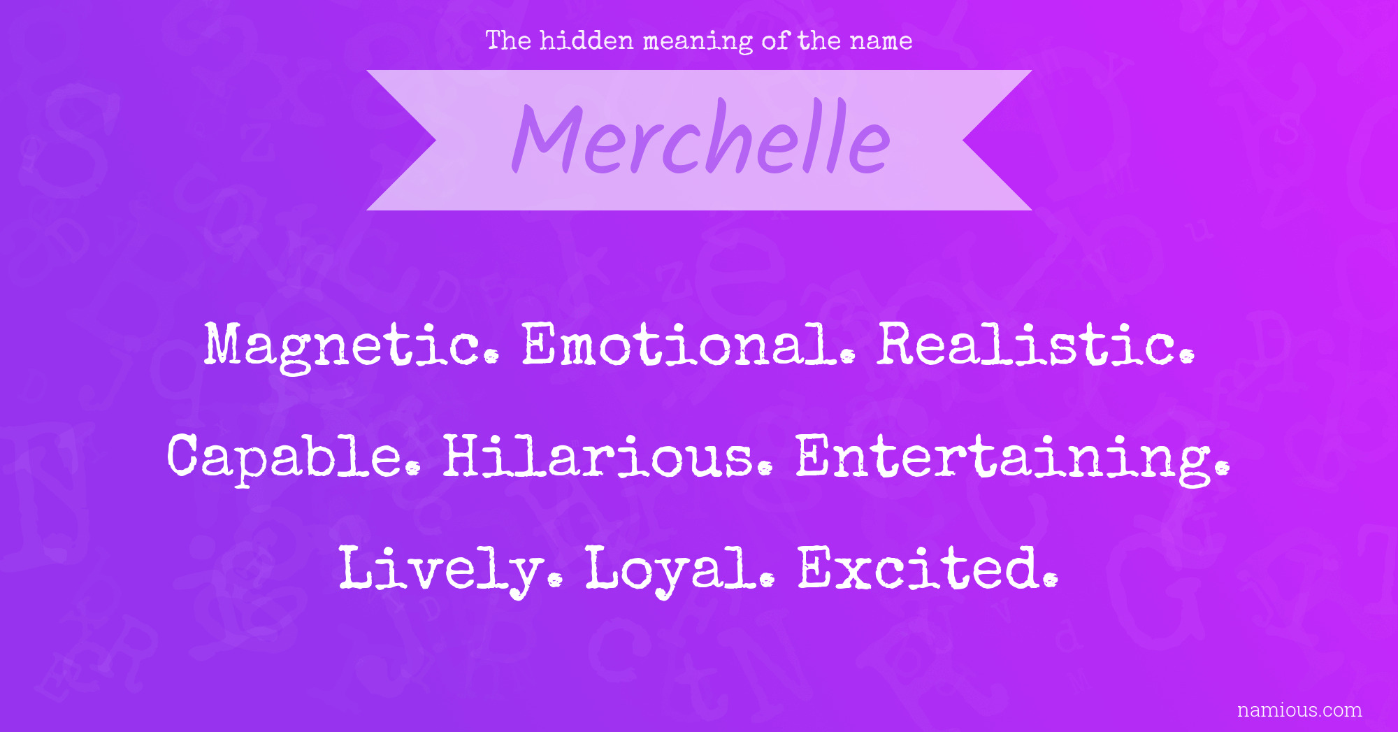 The hidden meaning of the name Merchelle