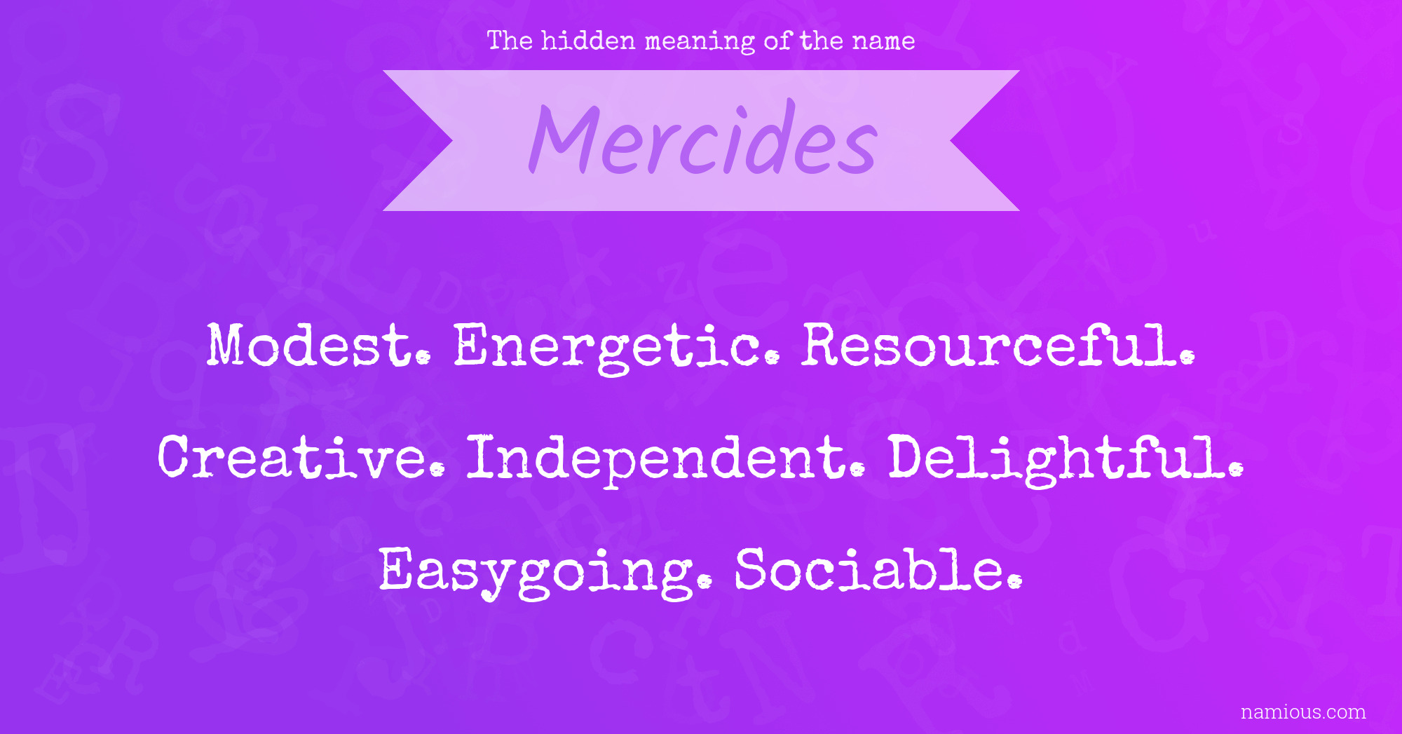 The hidden meaning of the name Mercides