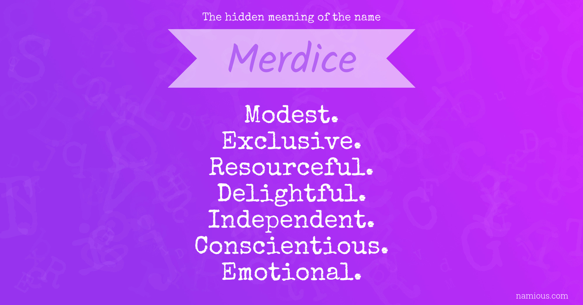 The hidden meaning of the name Merdice