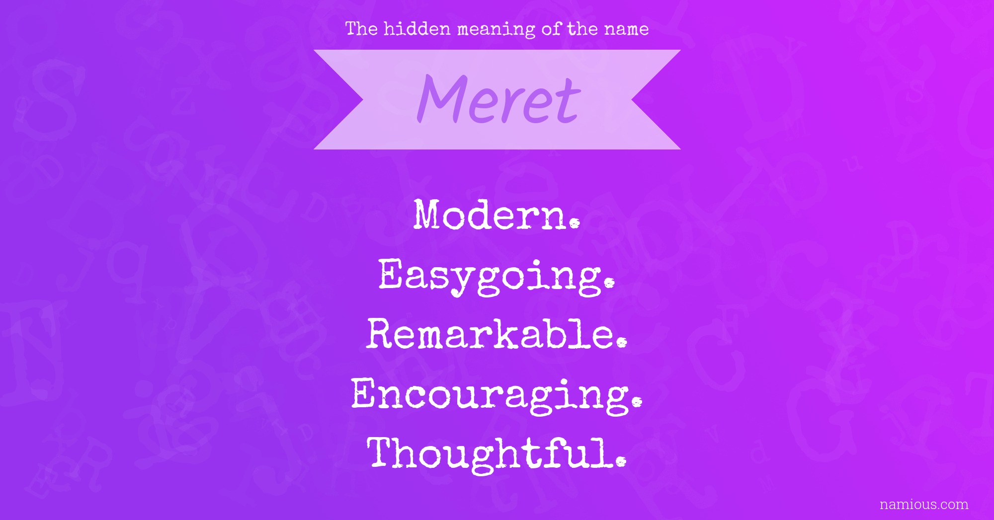 The hidden meaning of the name Meret