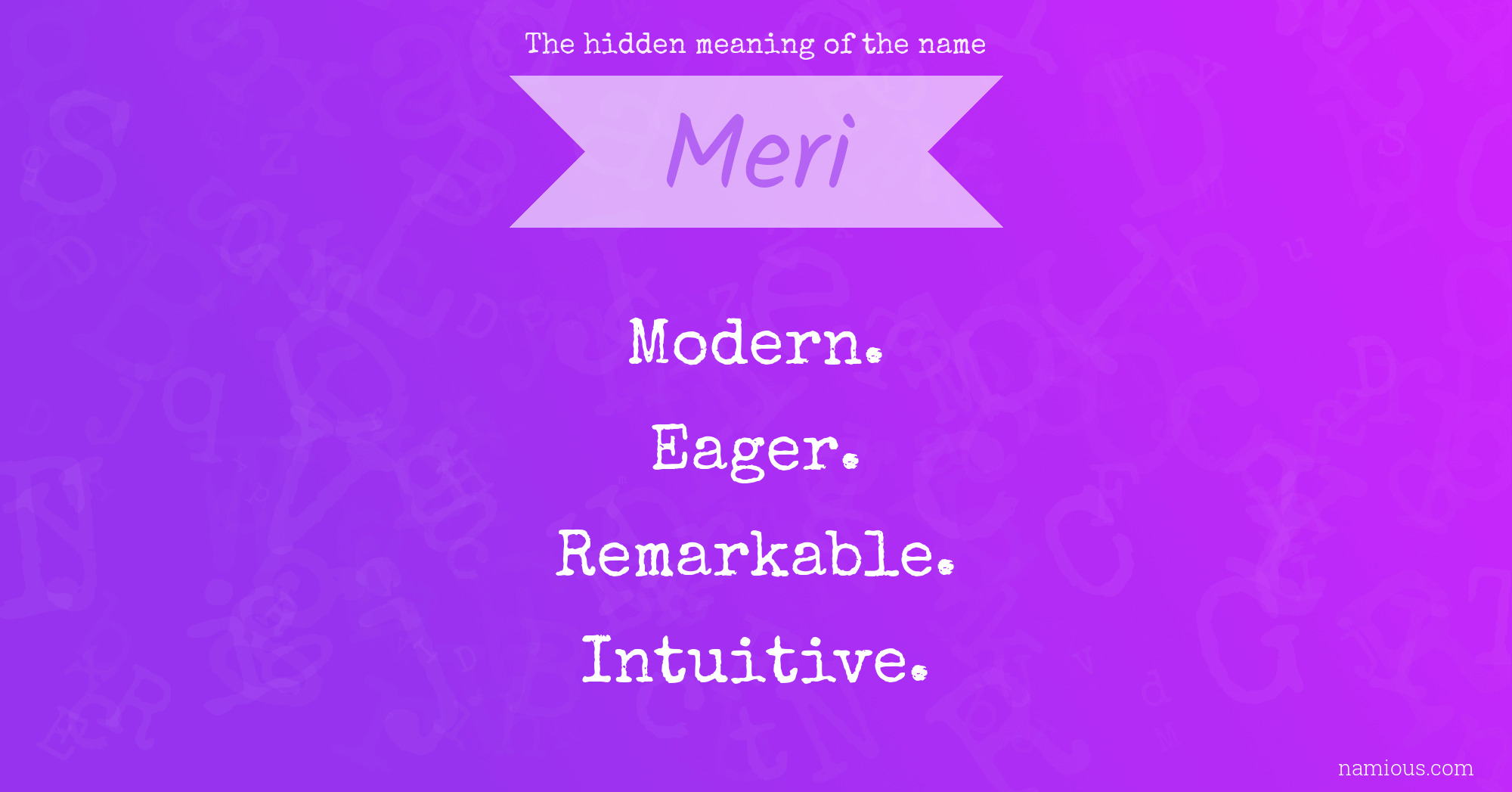 The hidden meaning of the name Meri