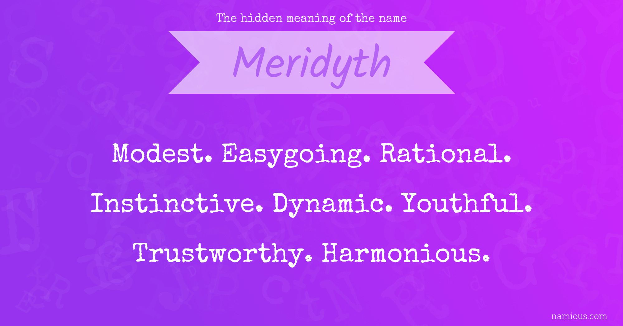 The hidden meaning of the name Meridyth