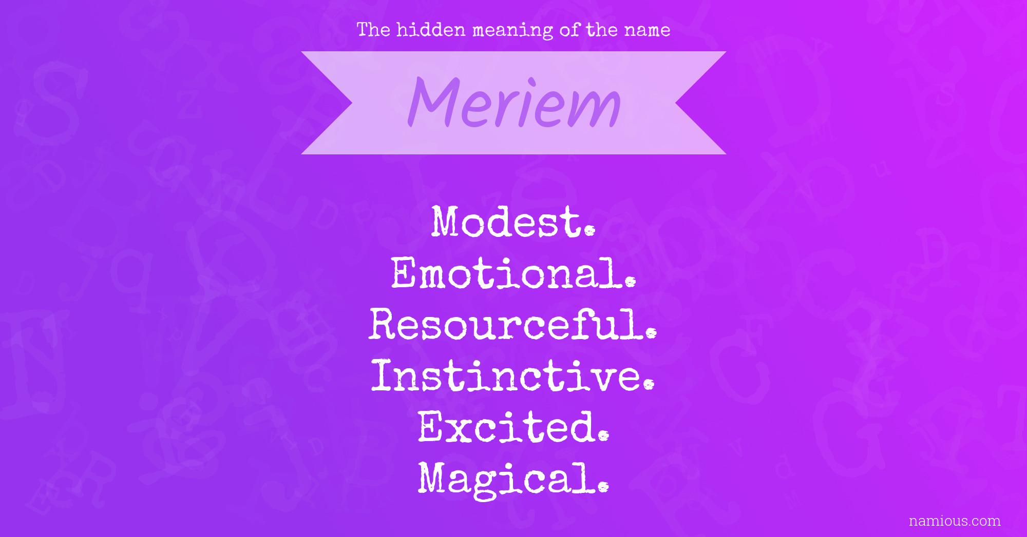 The hidden meaning of the name Meriem