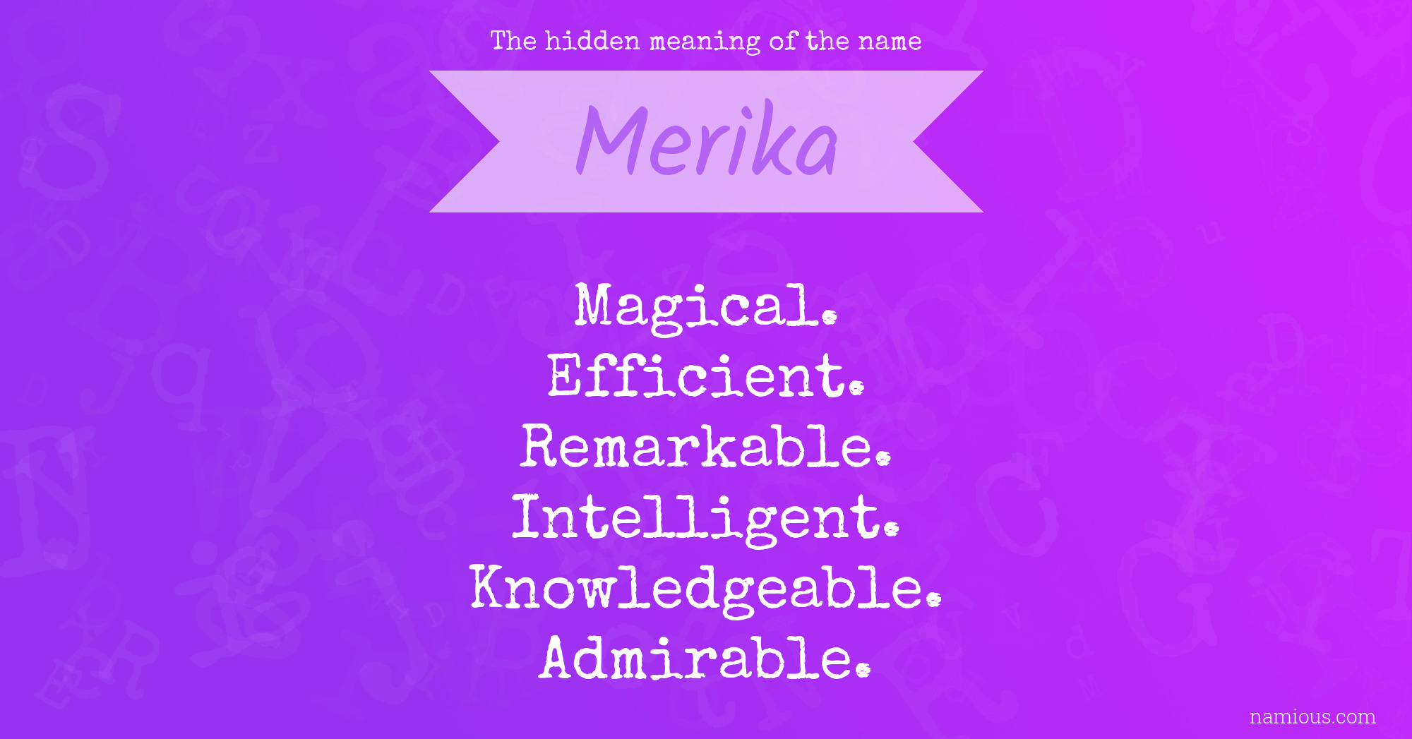 The hidden meaning of the name Merika