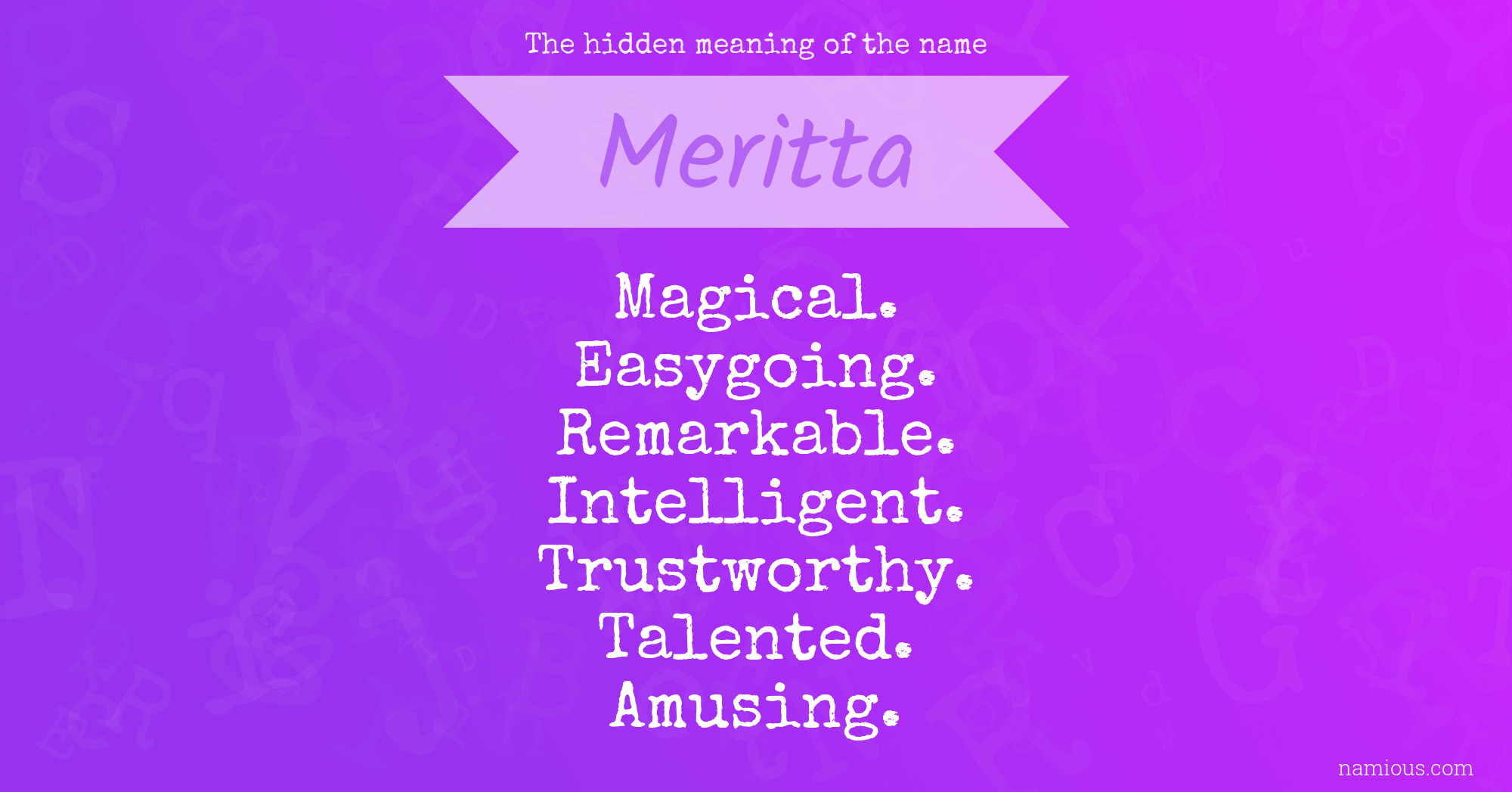 The hidden meaning of the name Meritta