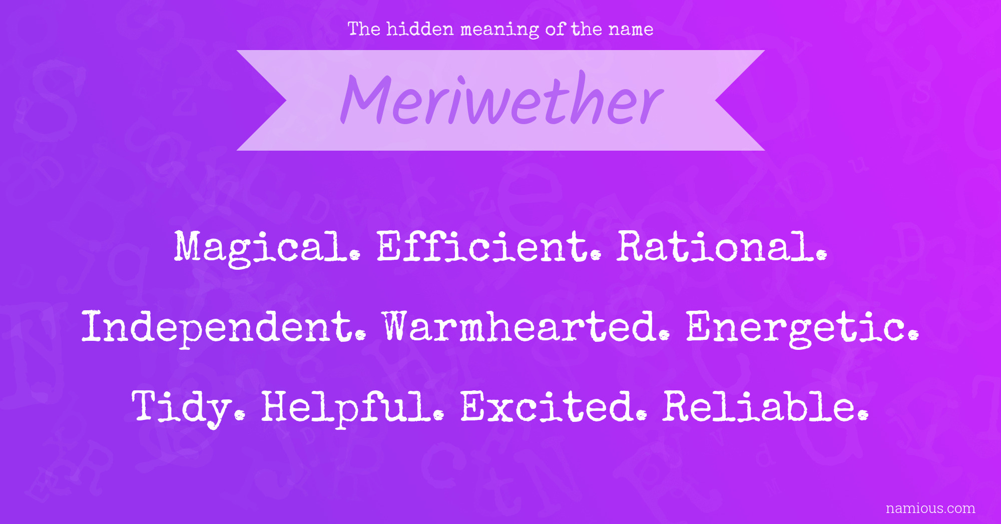 The hidden meaning of the name Meriwether