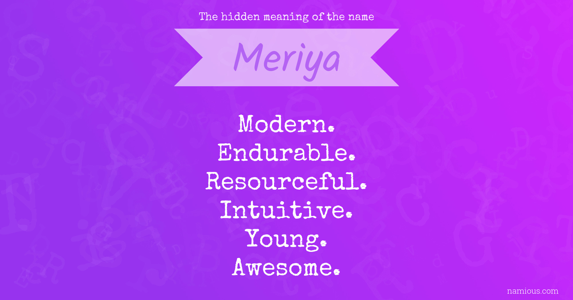 The hidden meaning of the name Meriya