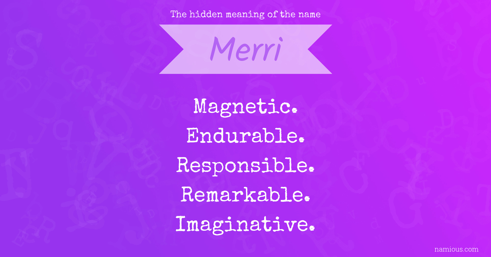 The hidden meaning of the name Merri