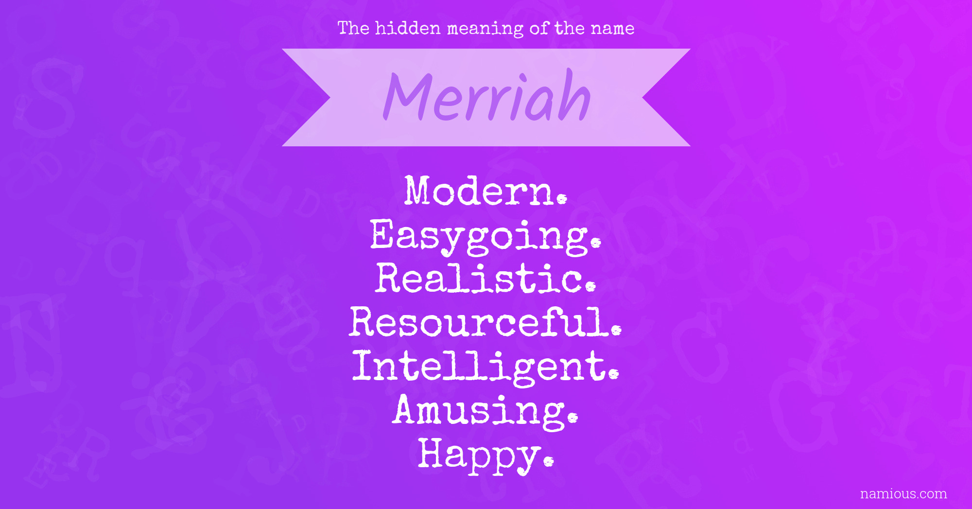 The hidden meaning of the name Merriah