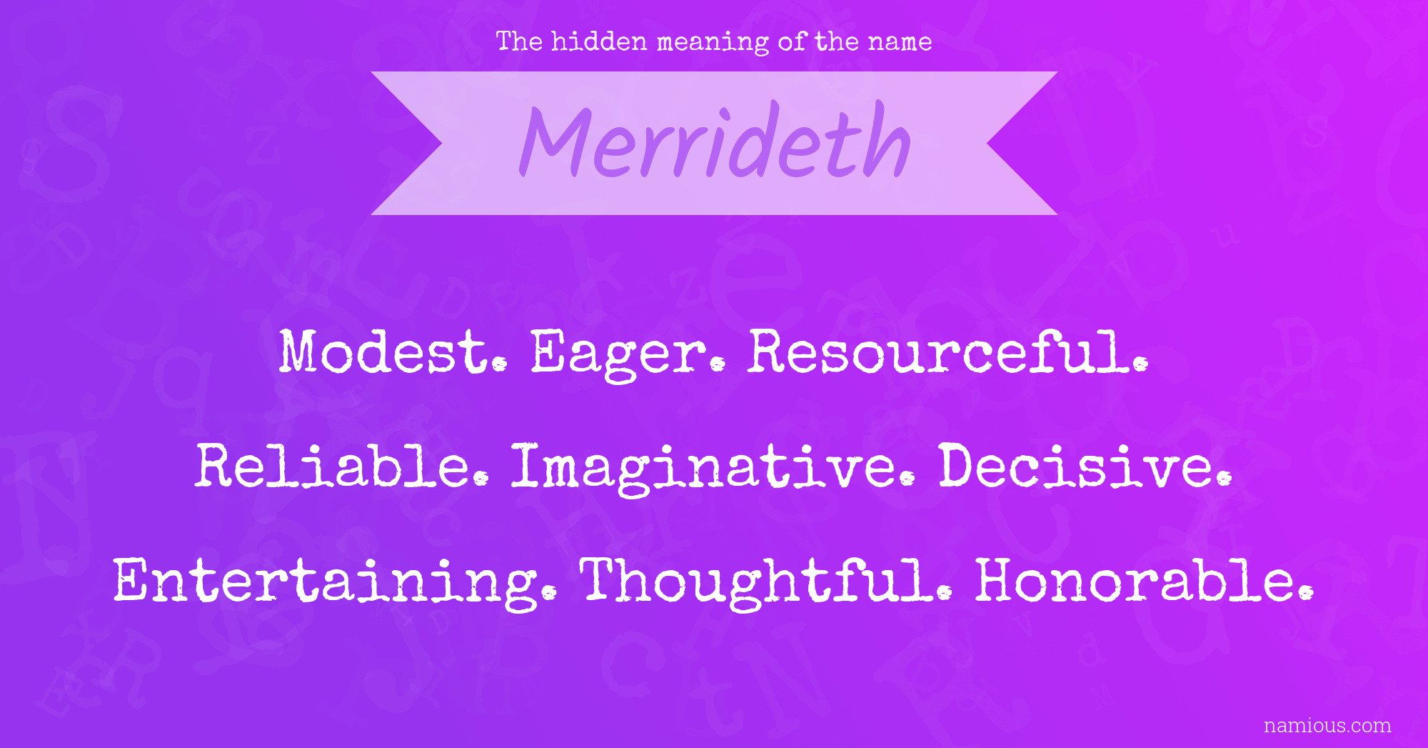 The hidden meaning of the name Merrideth