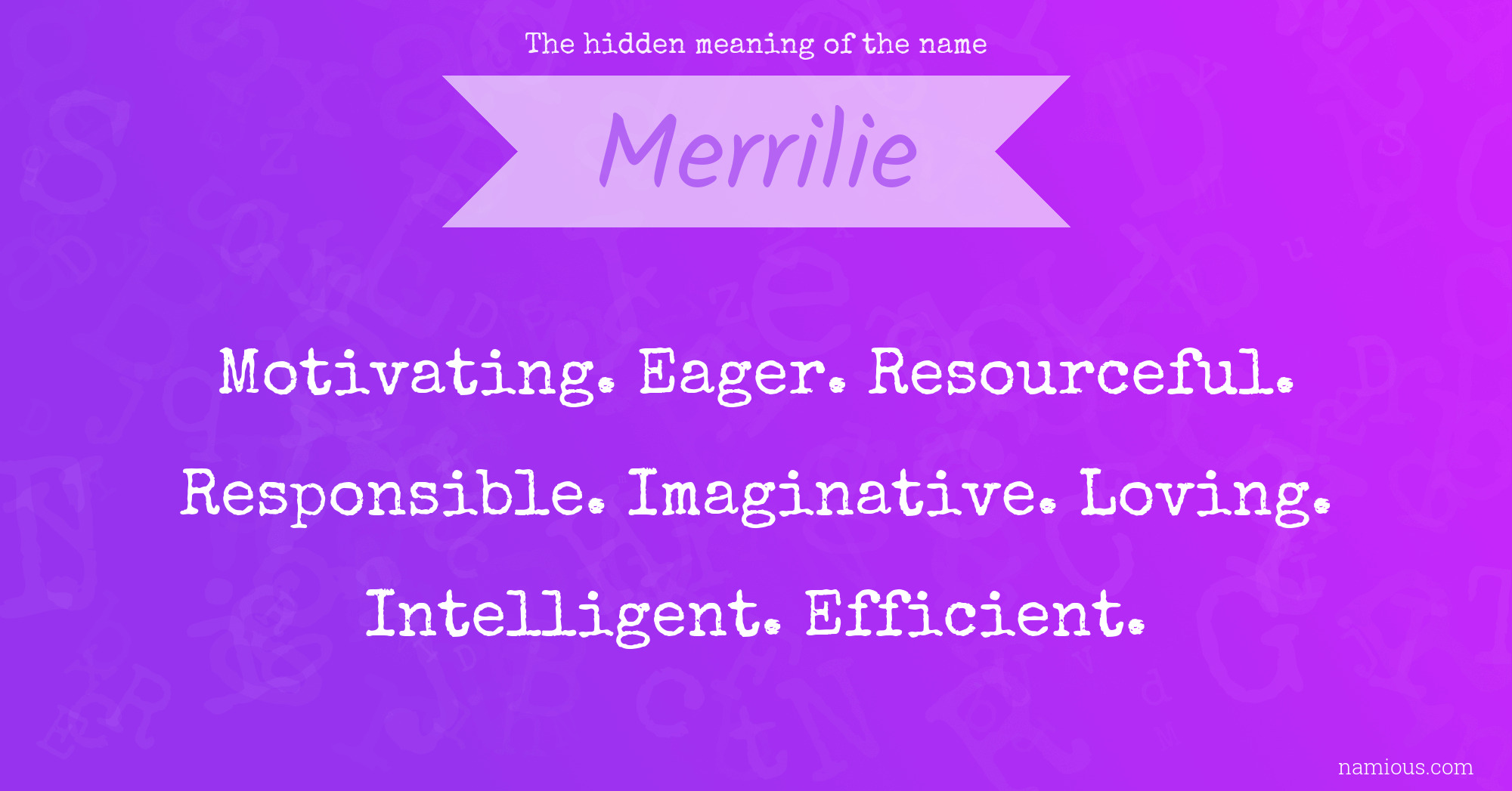 The hidden meaning of the name Merrilie