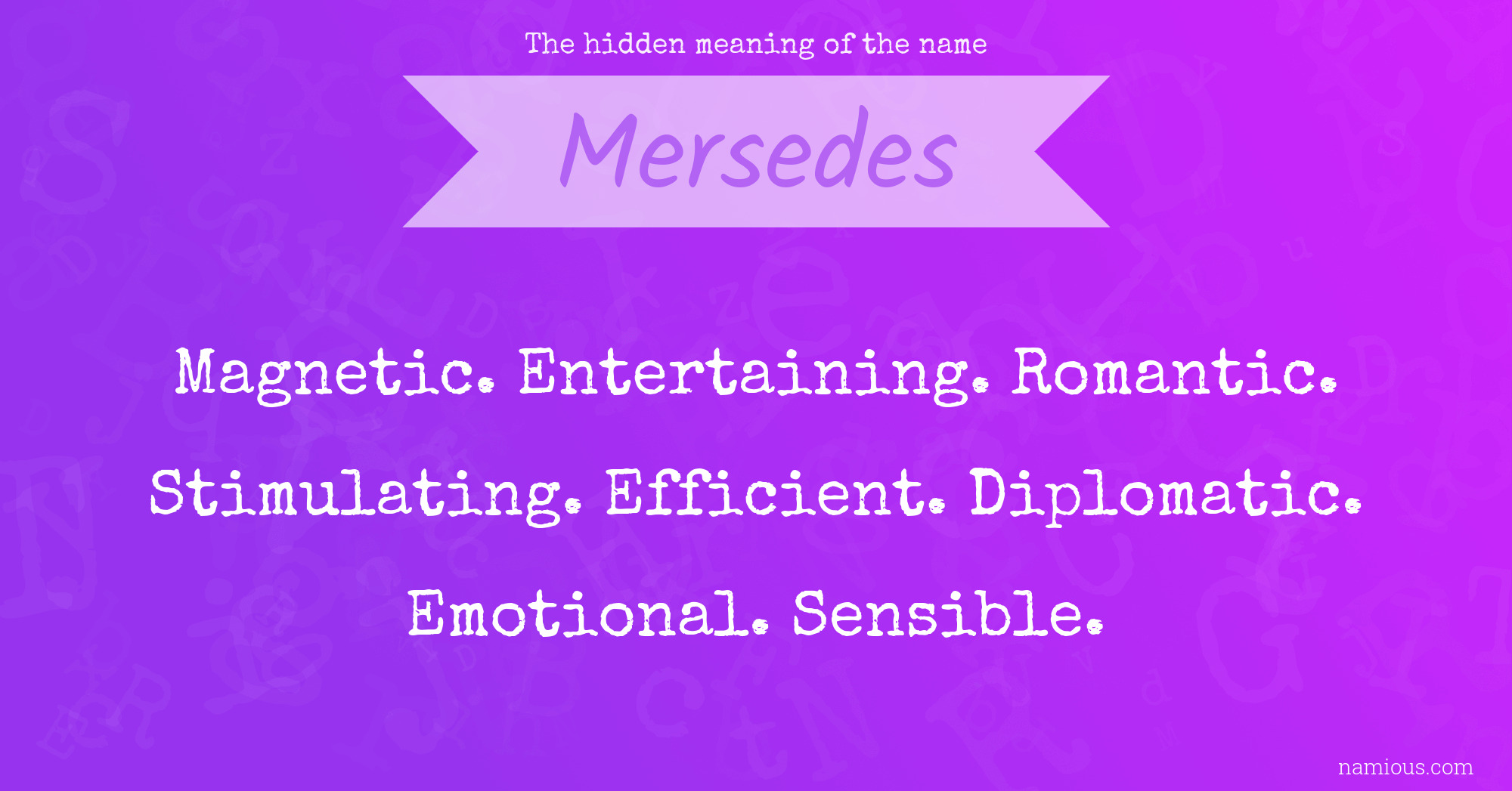 The hidden meaning of the name Mersedes