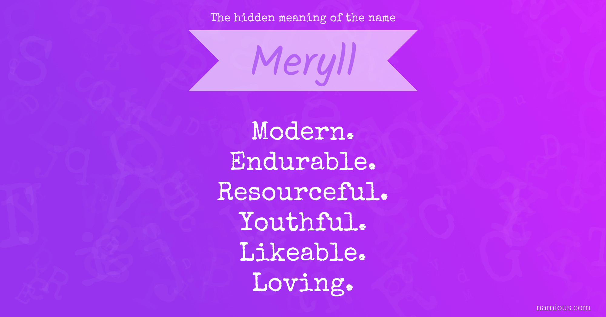 The hidden meaning of the name Meryll