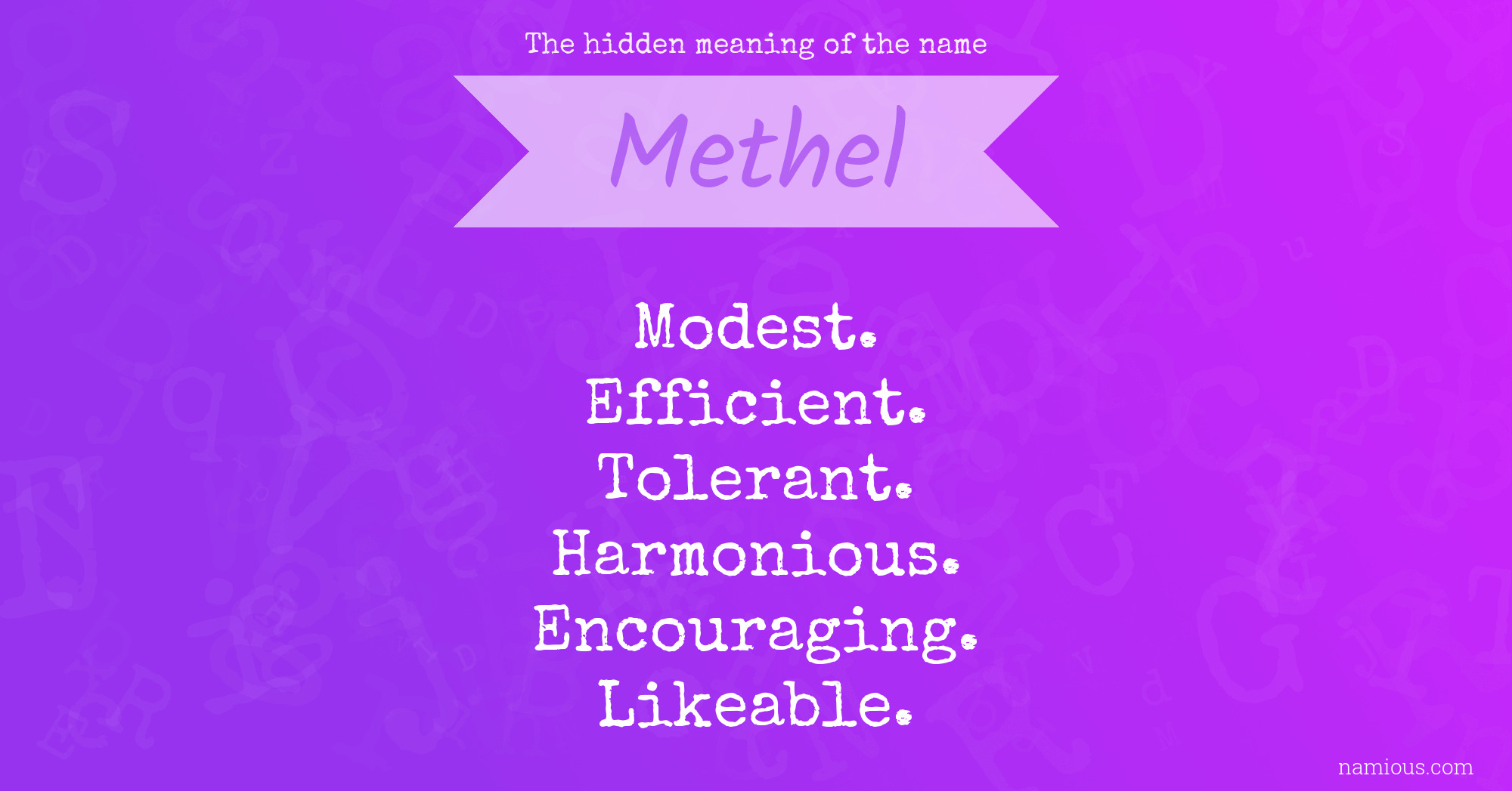 The hidden meaning of the name Methel