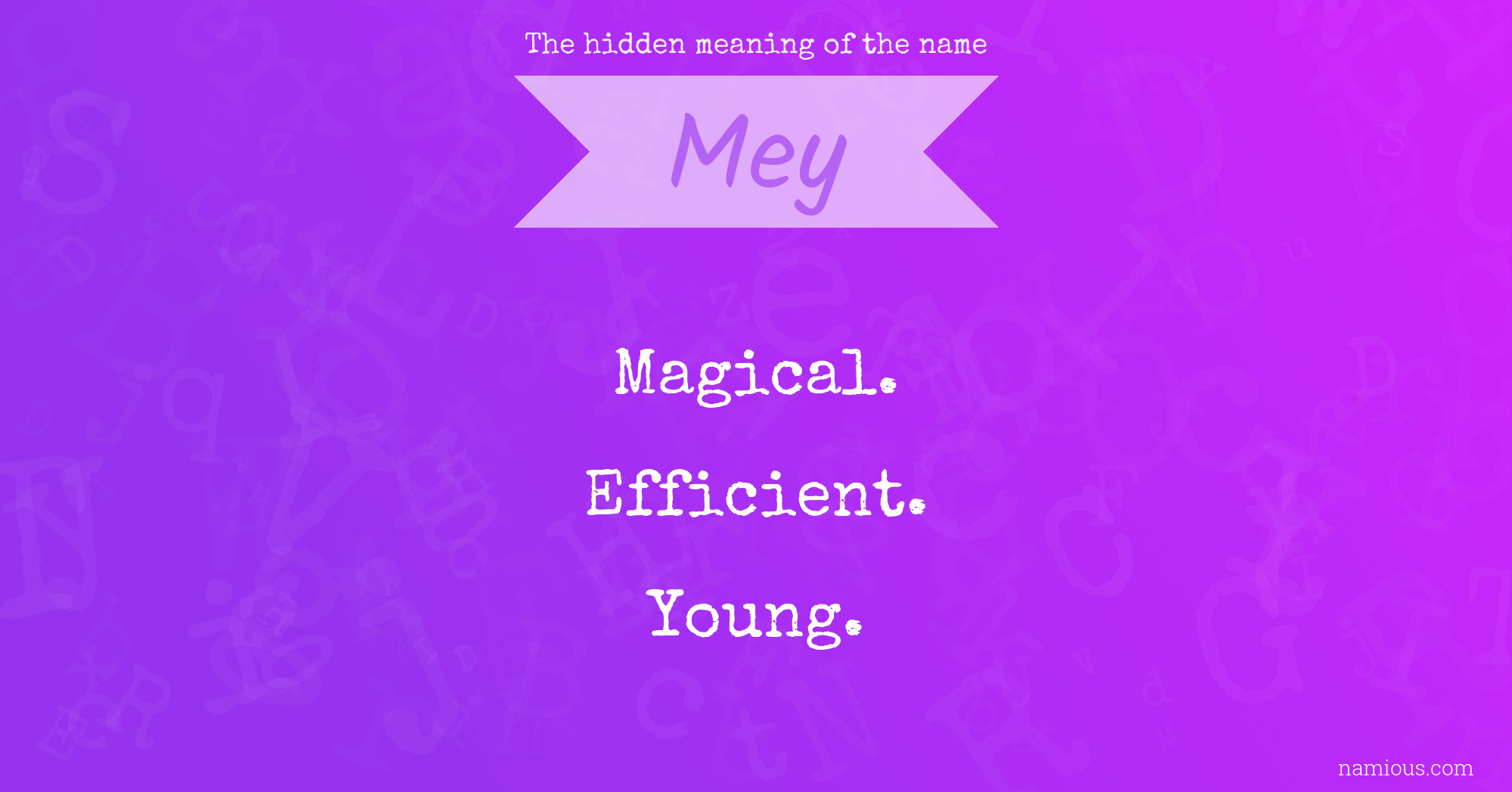 The hidden meaning of the name Mey