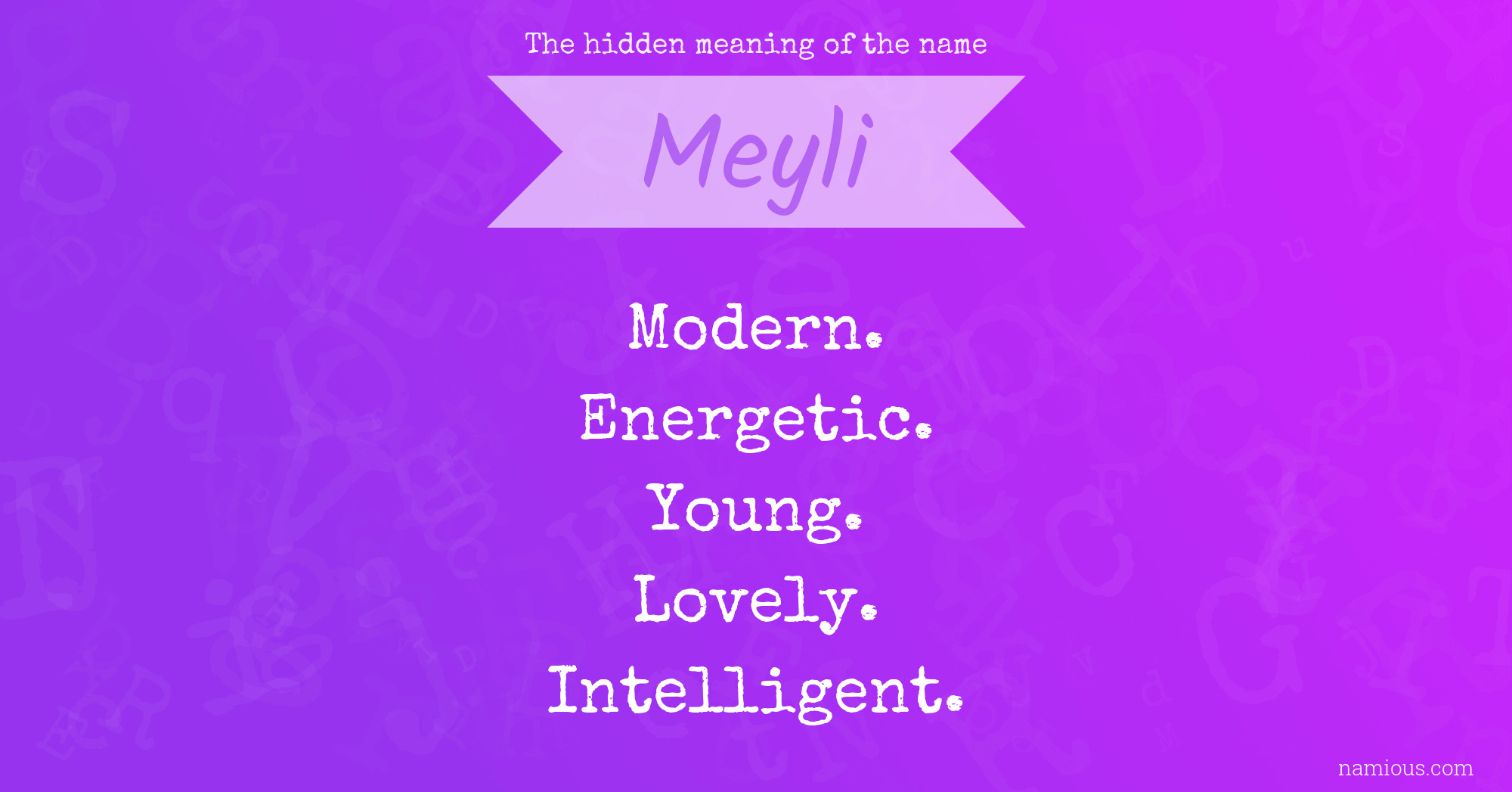 The hidden meaning of the name Meyli