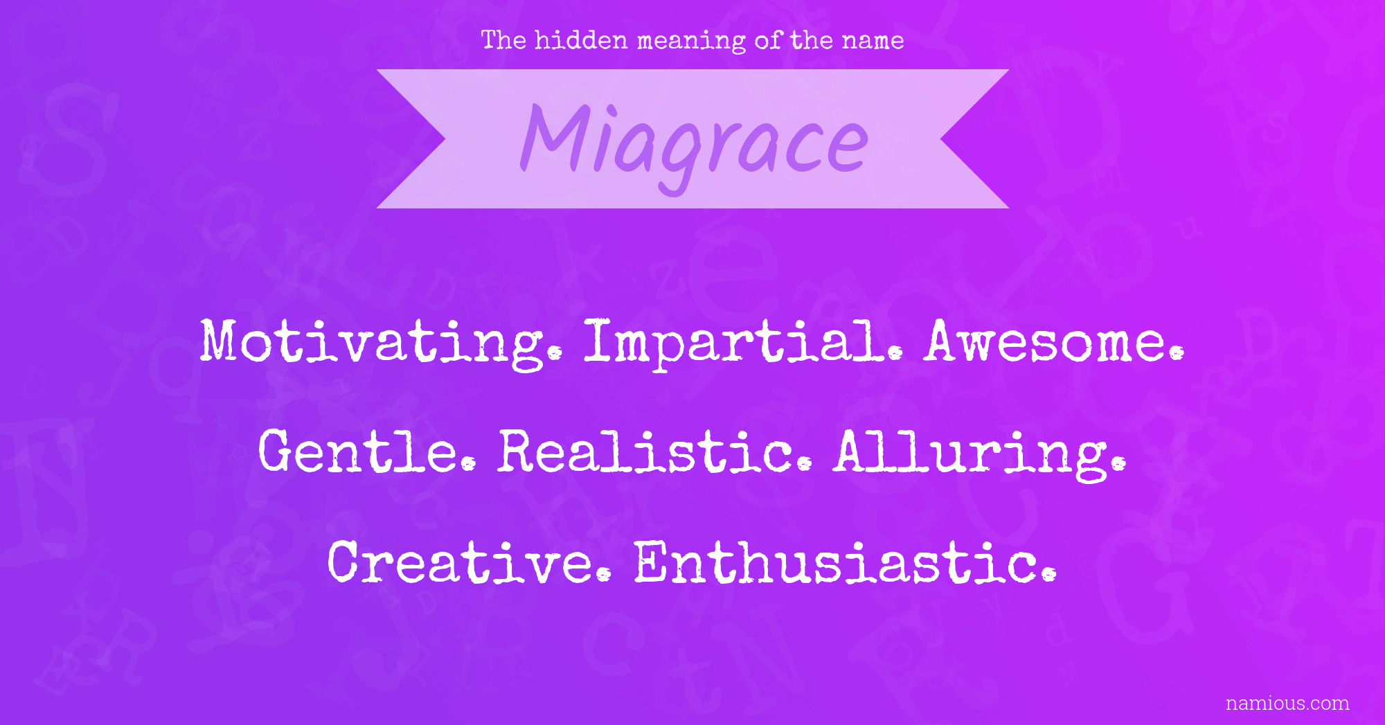 The hidden meaning of the name Miagrace