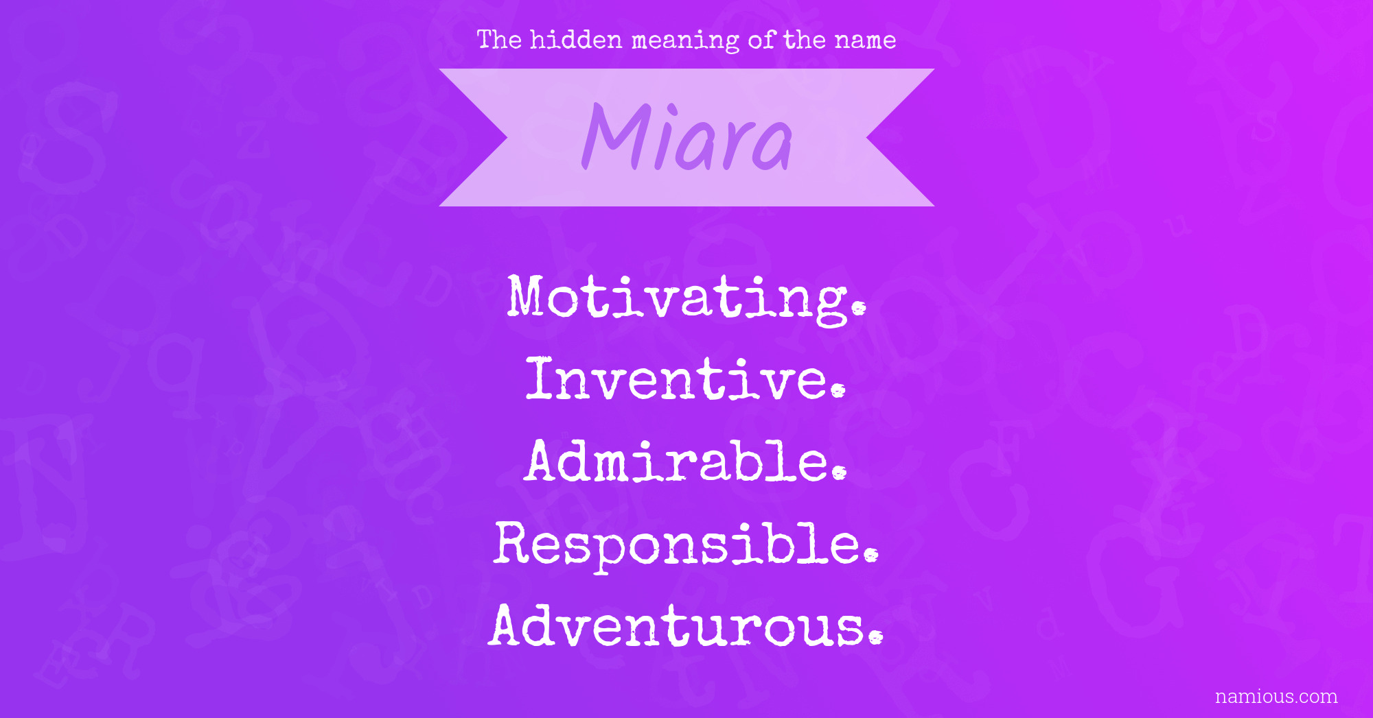 The hidden meaning of the name Miara