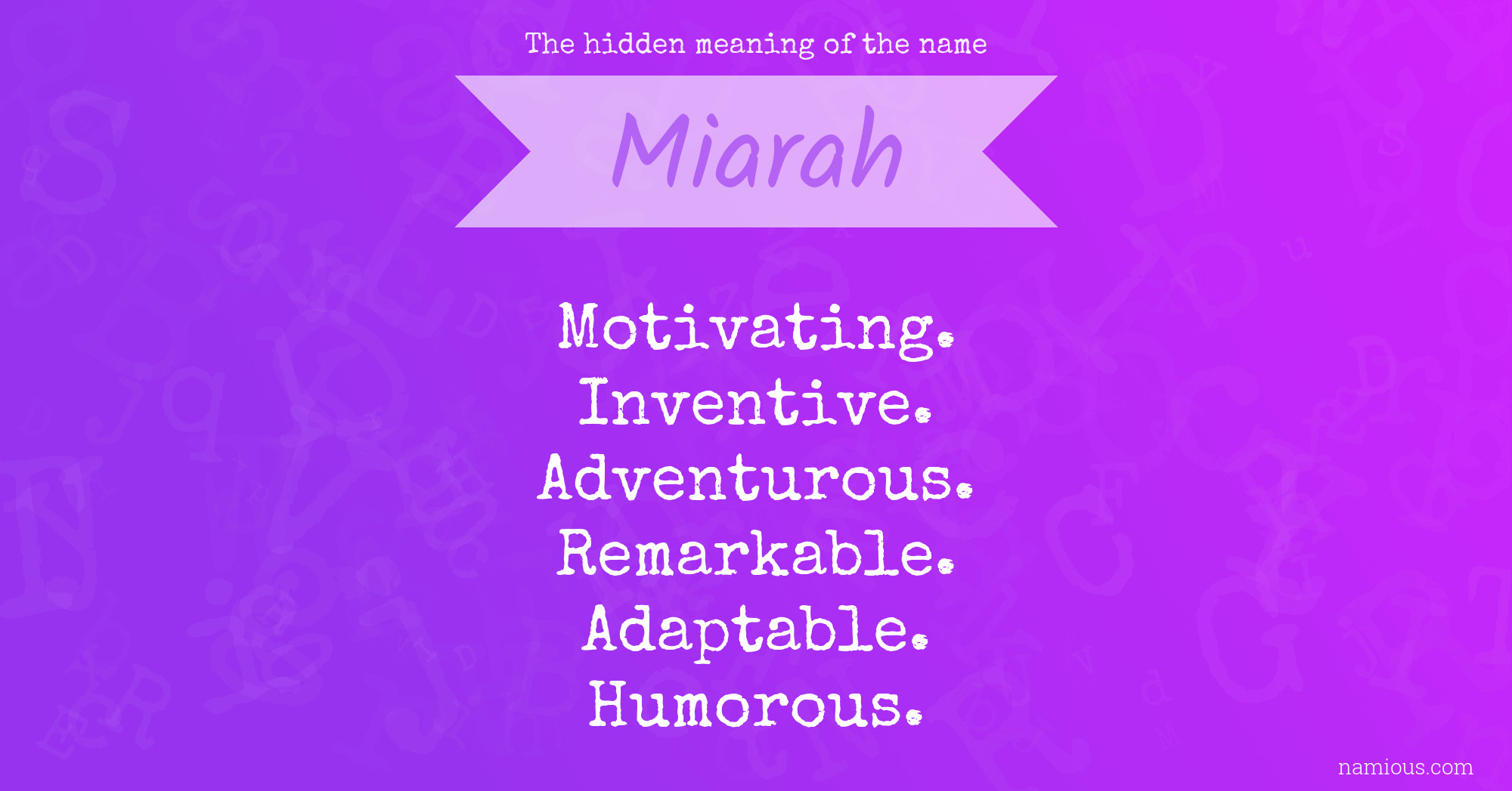 The hidden meaning of the name Miarah