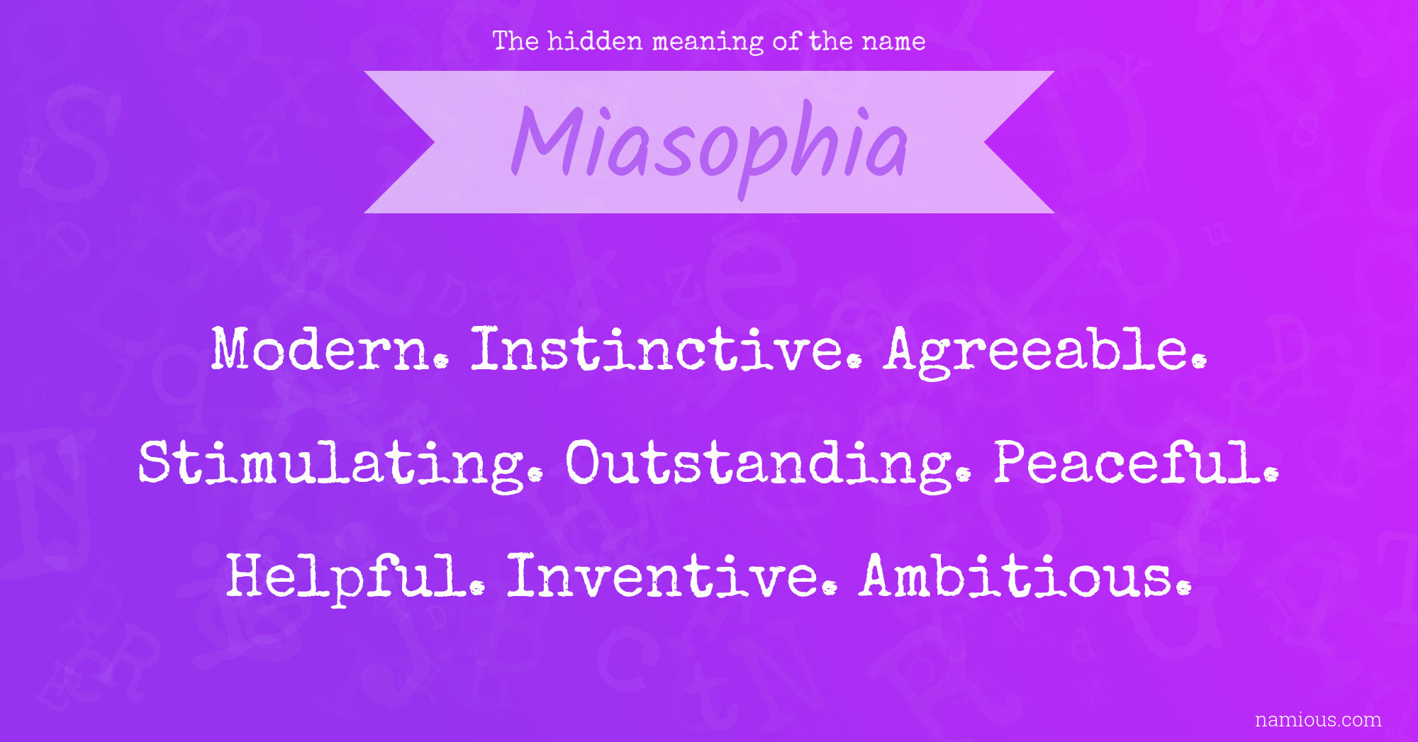 The hidden meaning of the name Miasophia